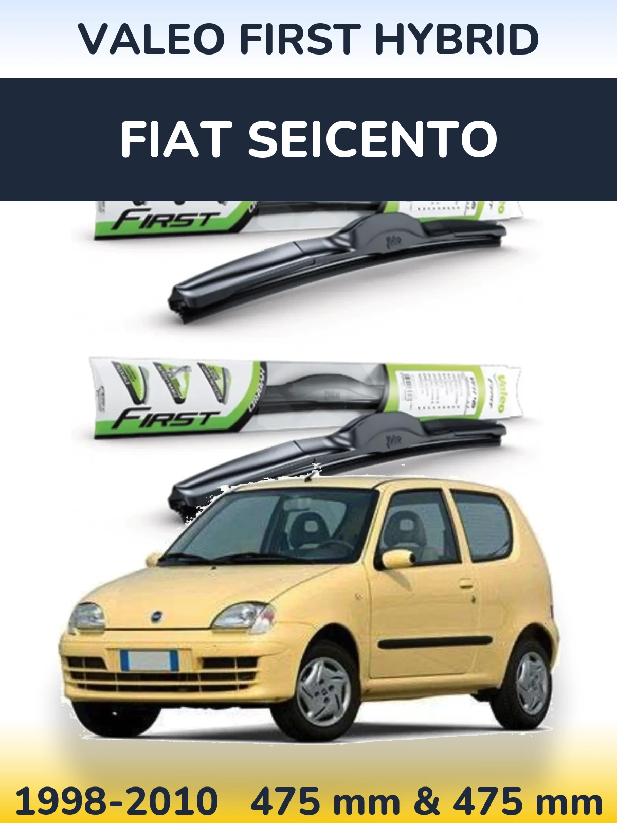 Torkarblad Valeo First Hybrid för Fiat Seicento