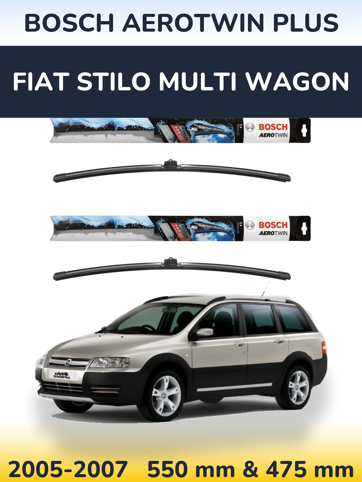 Front wiper blade set BOSCH AeroTwin Plus 550 & 475 mm for Fiat Stilo Multi Wagon 2005-2007