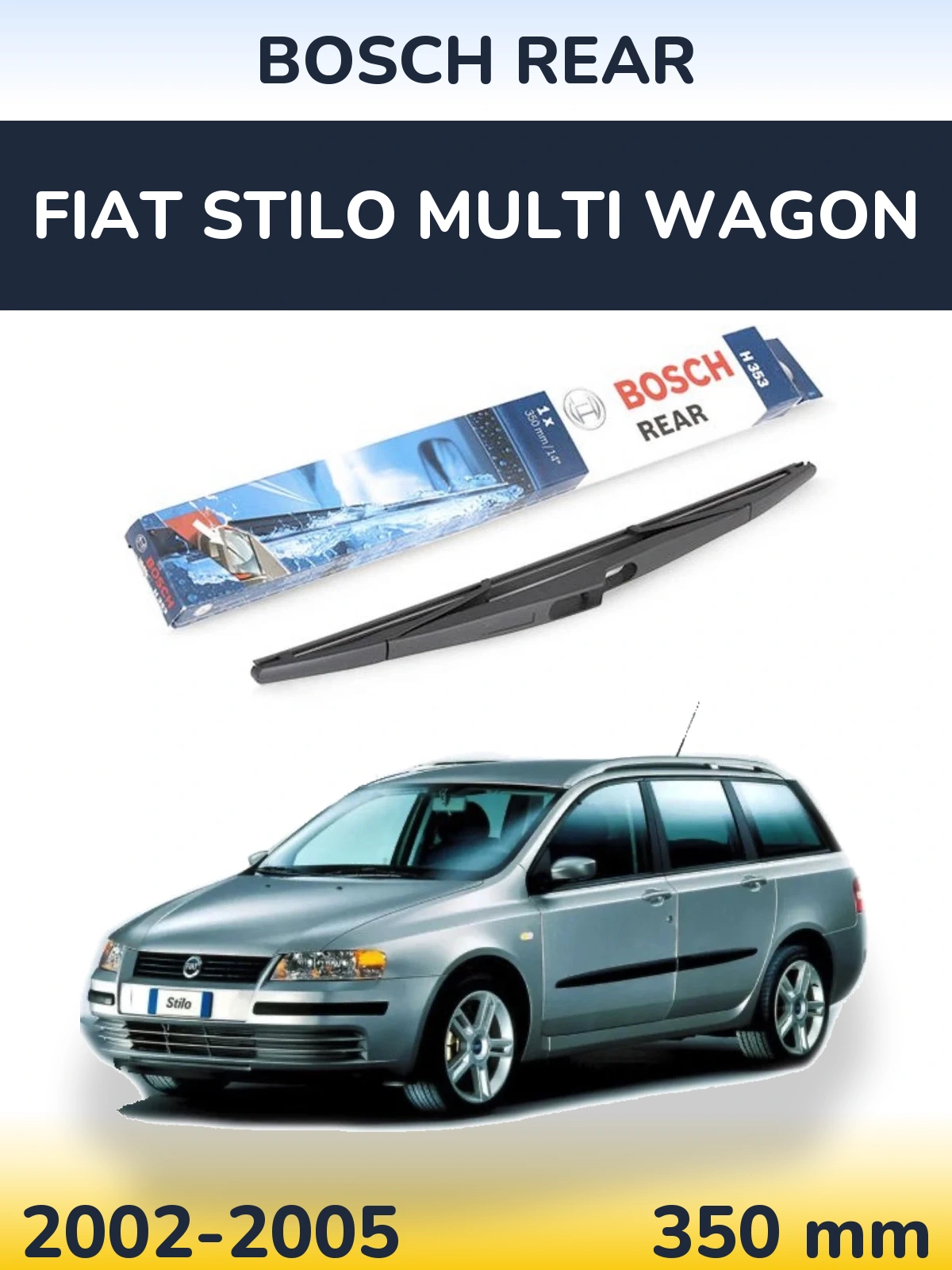 Torkarblad BOSCH Rear för Fiat Stilo Multi Wagon