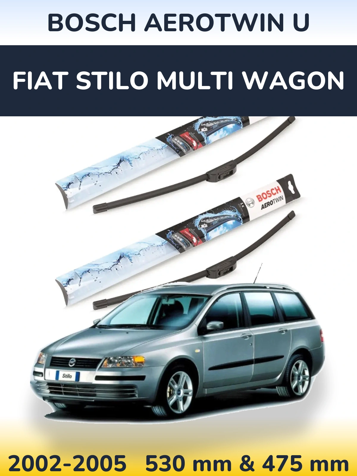 Комплект передних дворников BOSCH AeroTwin U 530 & 475 мм для Fiat Stilo Multi Wagon 2002-2005