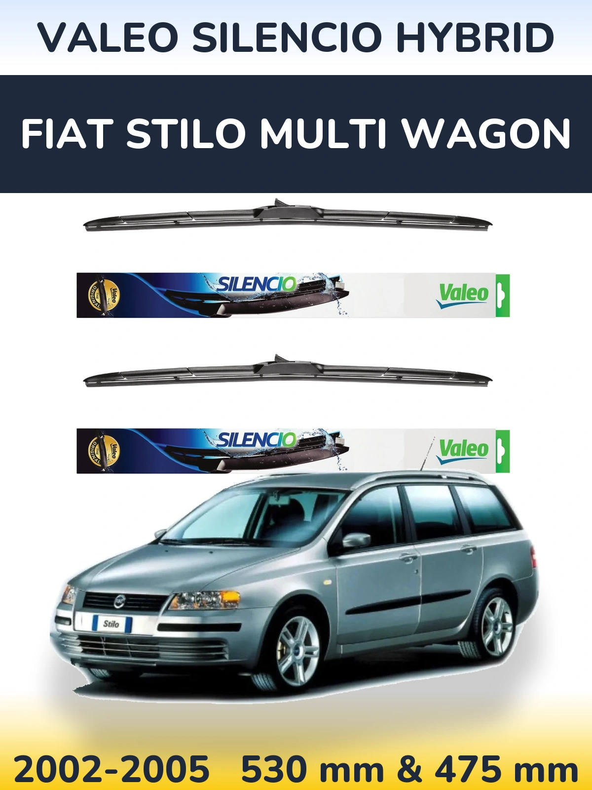 Torkarblad Valeo Silencio Hybrid för Fiat Stilo Multi Wagon