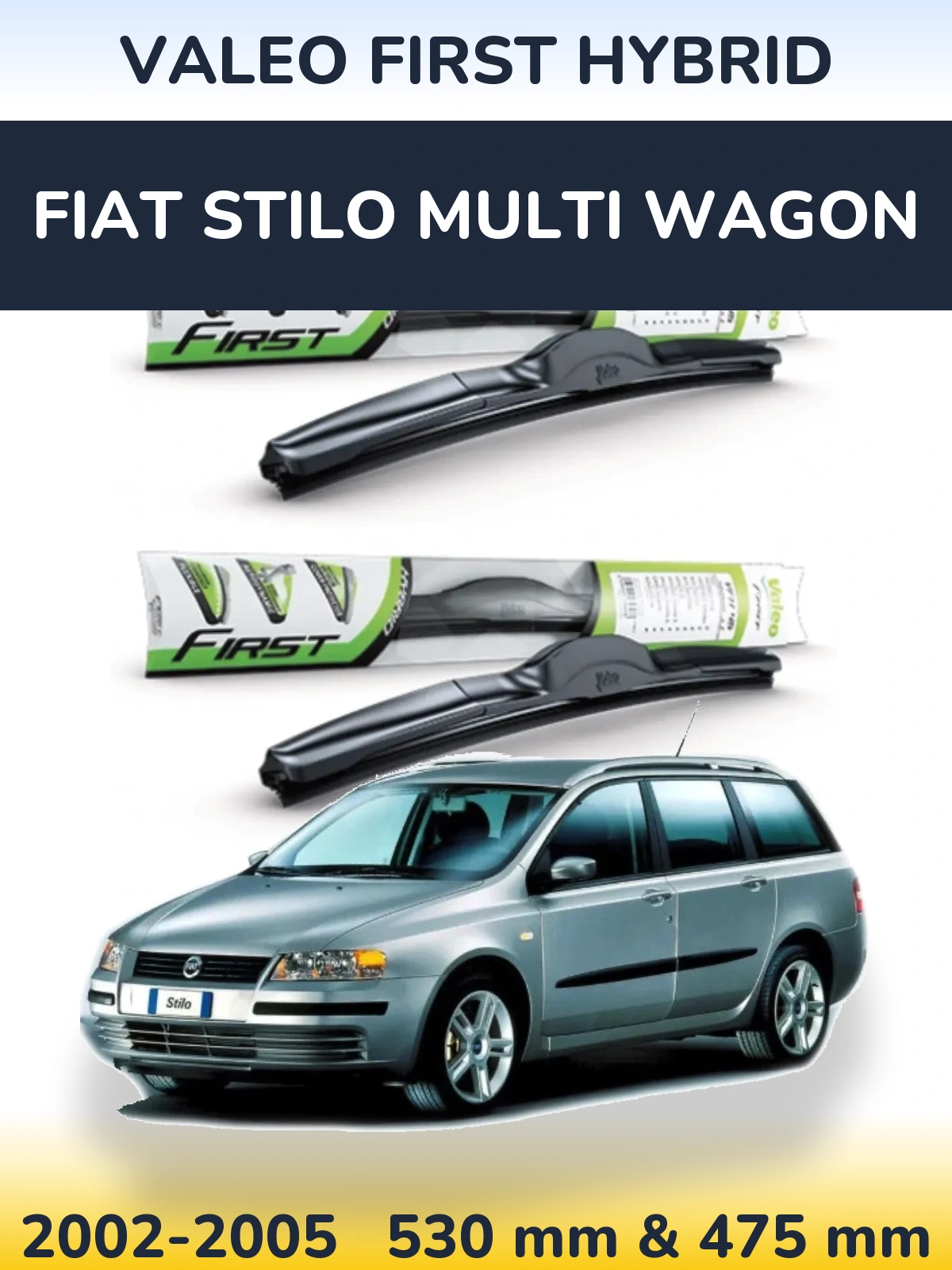 Torkarblad Valeo First Hybrid för Fiat Stilo Multi Wagon