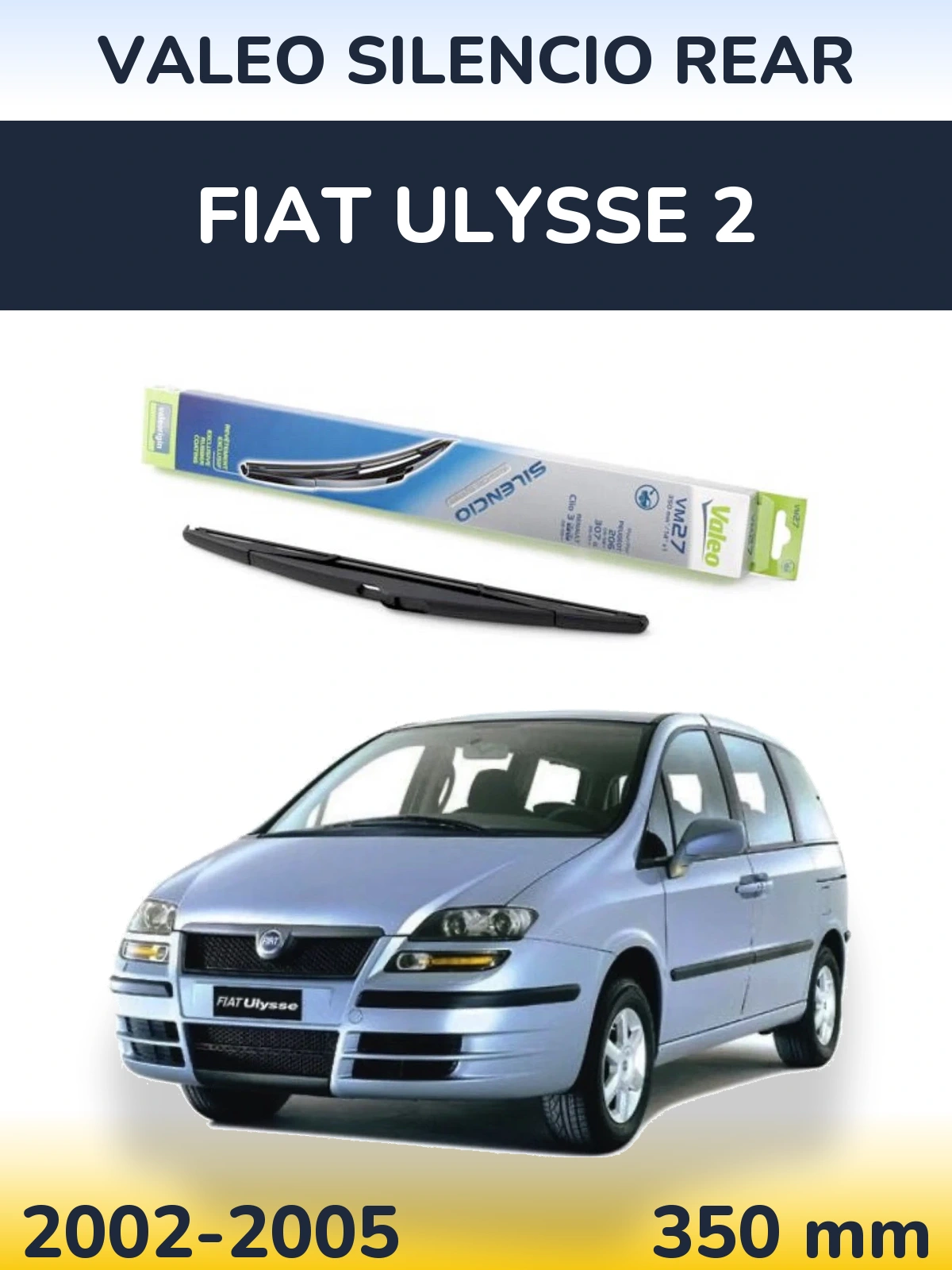 Torkarblad Valeo Silencio Rear för Fiat Ulysse 2