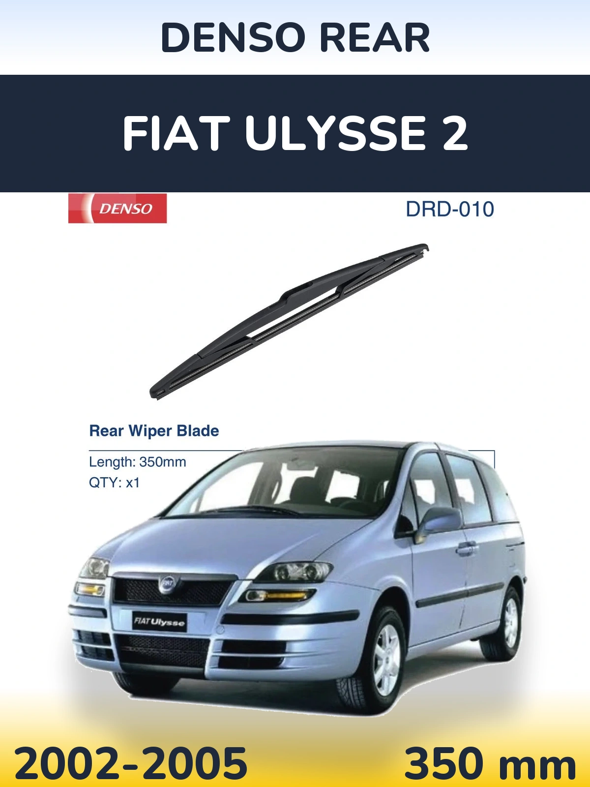 Torkarblad Denso Rear för Fiat Ulysse 2