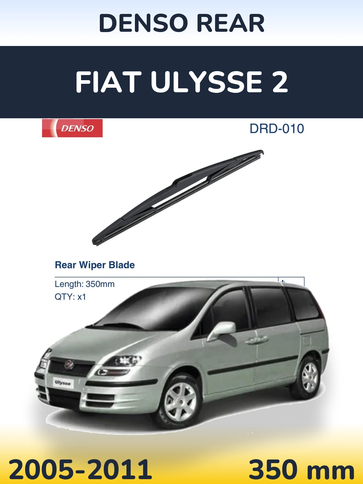 Torkarblad Denso Rear för Fiat Ulysse 2