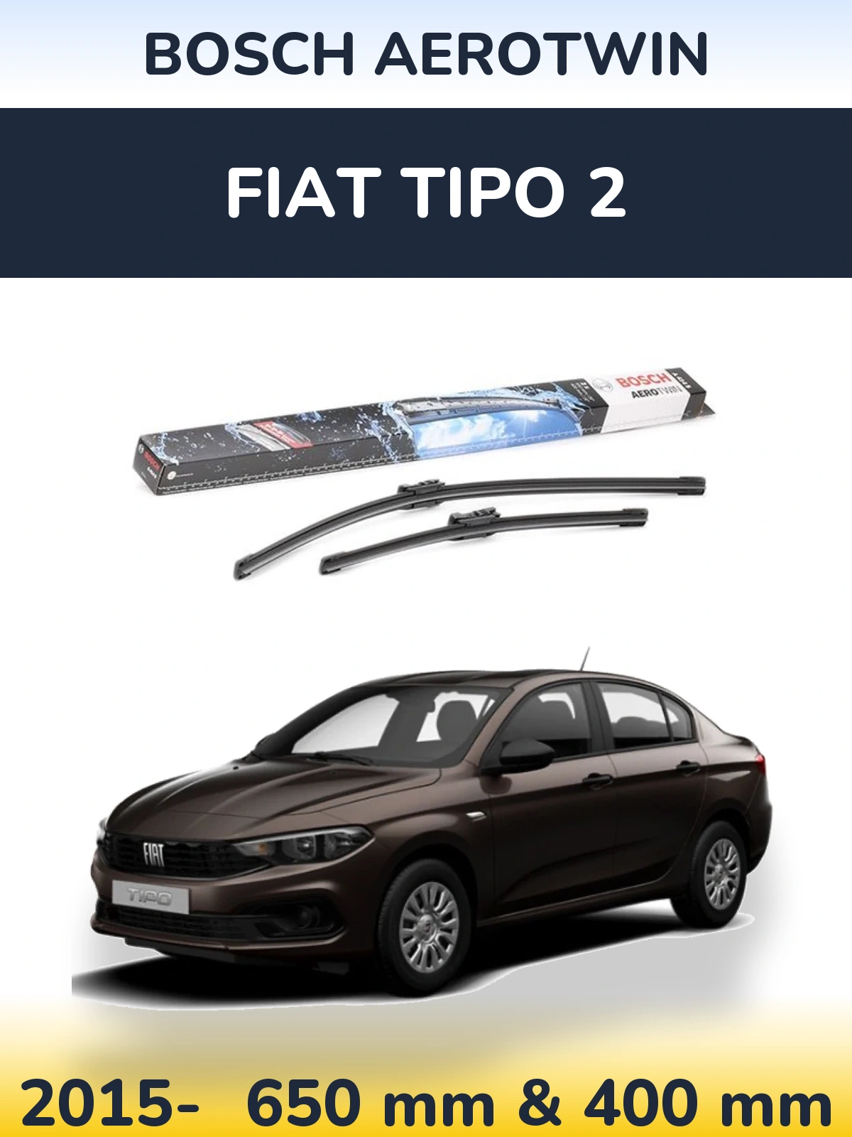 Front wiper blade set BOSCH AeroTwin 650 & 400 mm for Fiat Tipo 2 2015-2026