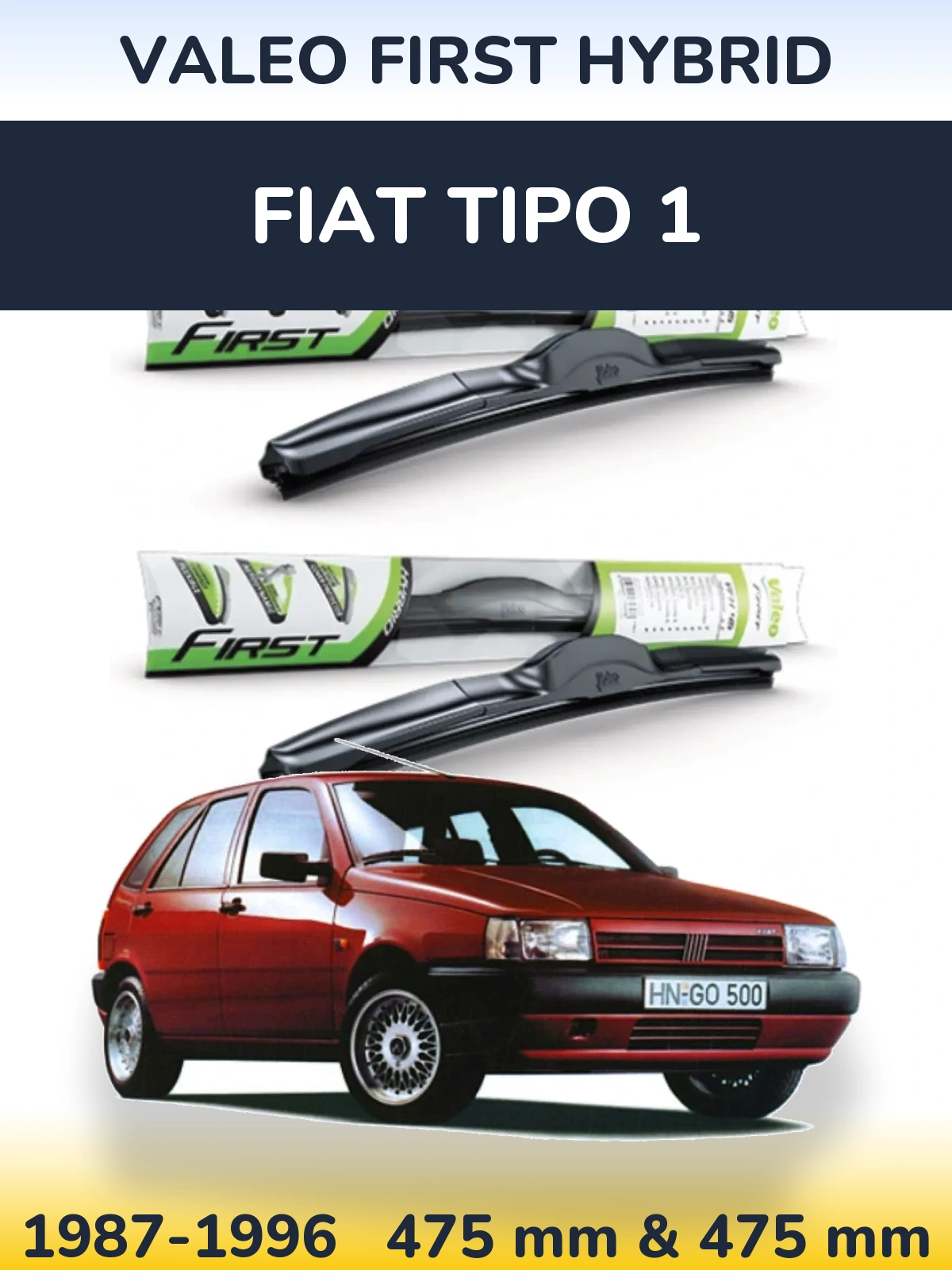 Комплект передніх щіток Valeo First Hybrid 475 & 475 мм для Fiat Tipo 1 1987-1996