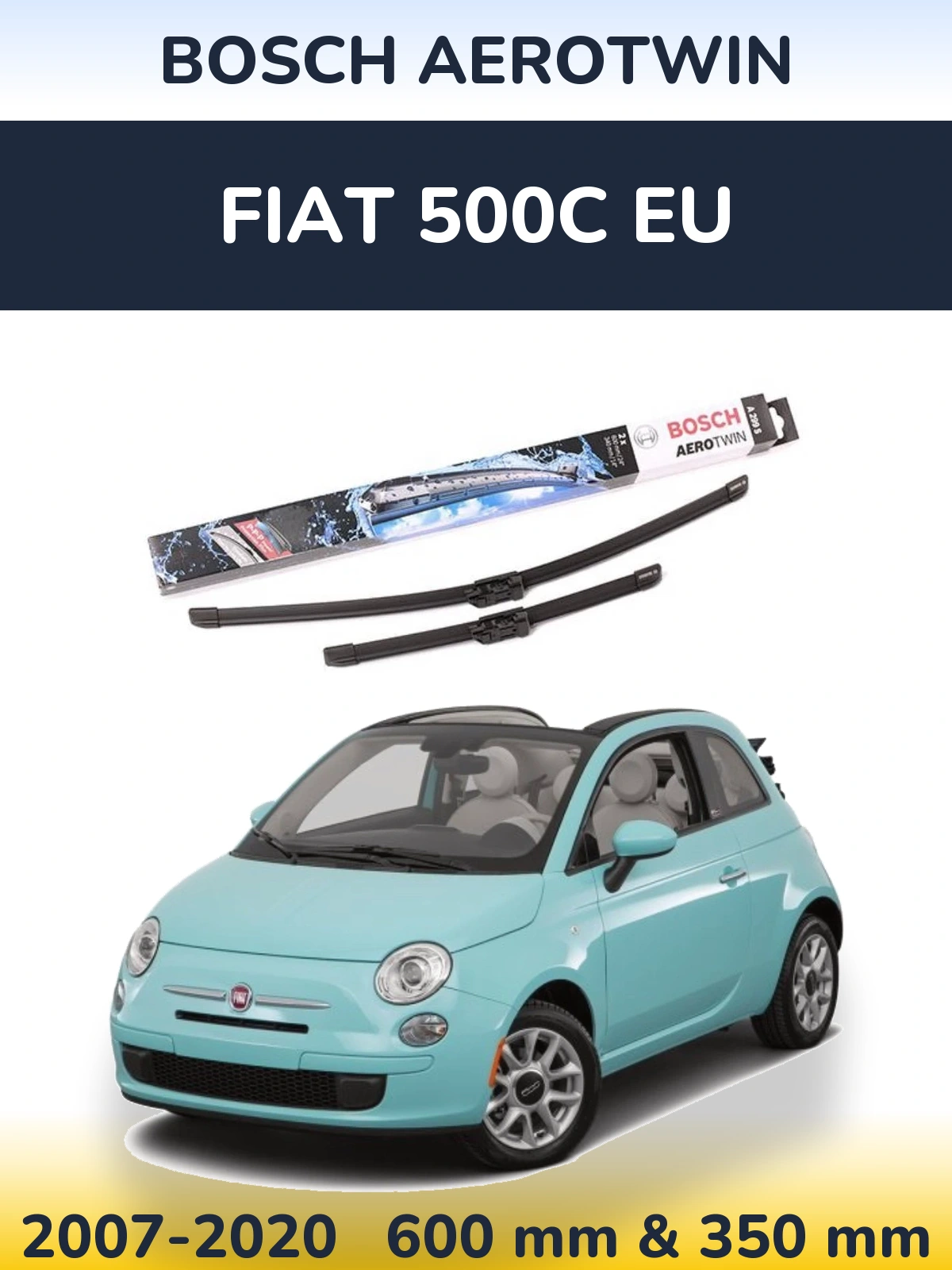 Torkarblad BOSCH AeroTwin för Fiat 500C EU