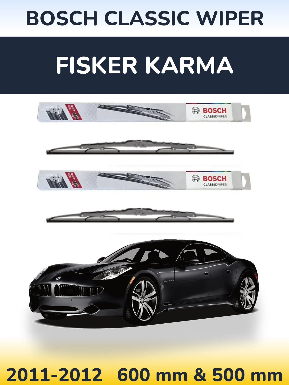 Комплект передніх щіток BOSCH Classic Wiper 600 & 500 мм для Fisker Karma 2011-2012