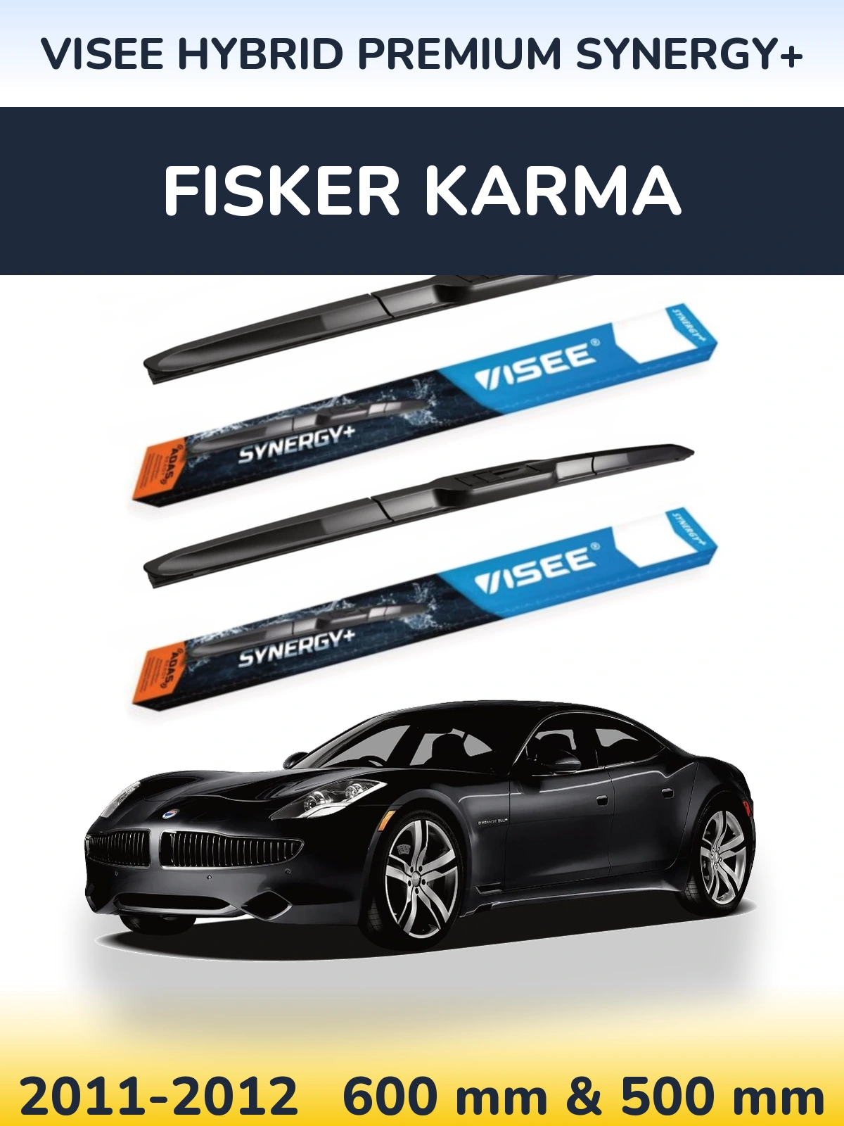 Комплект передніх щіток VISEE HYBRID PREMIUM SYNERGY+ 600 & 500 мм для Fisker Karma 2011-2012