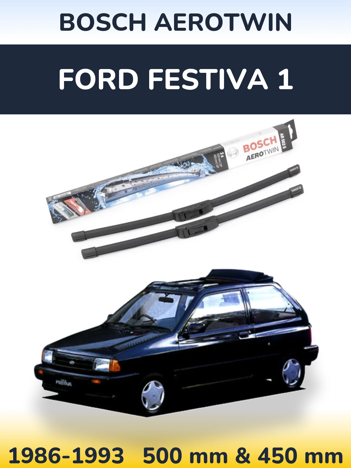 Torkarblad BOSCH AeroTwin för Ford Festiva 1