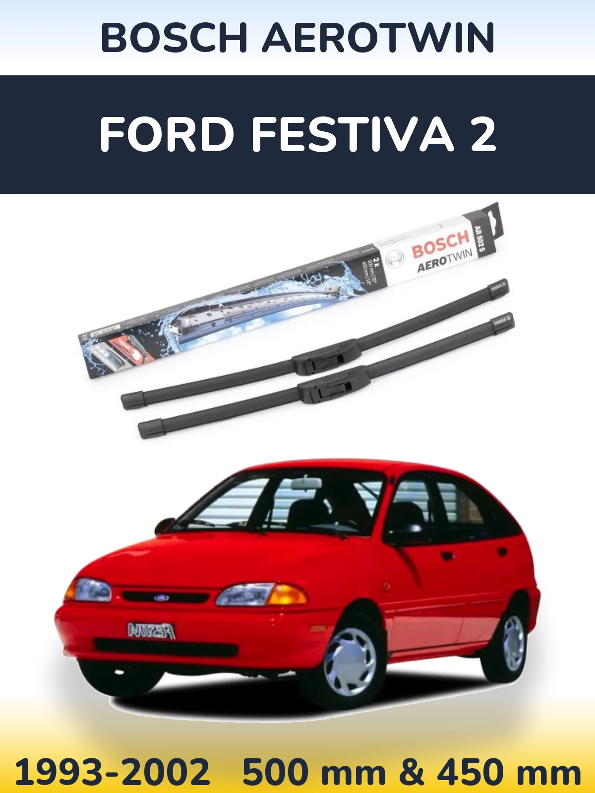 Torkarblad BOSCH AeroTwin för Ford Festiva 2
