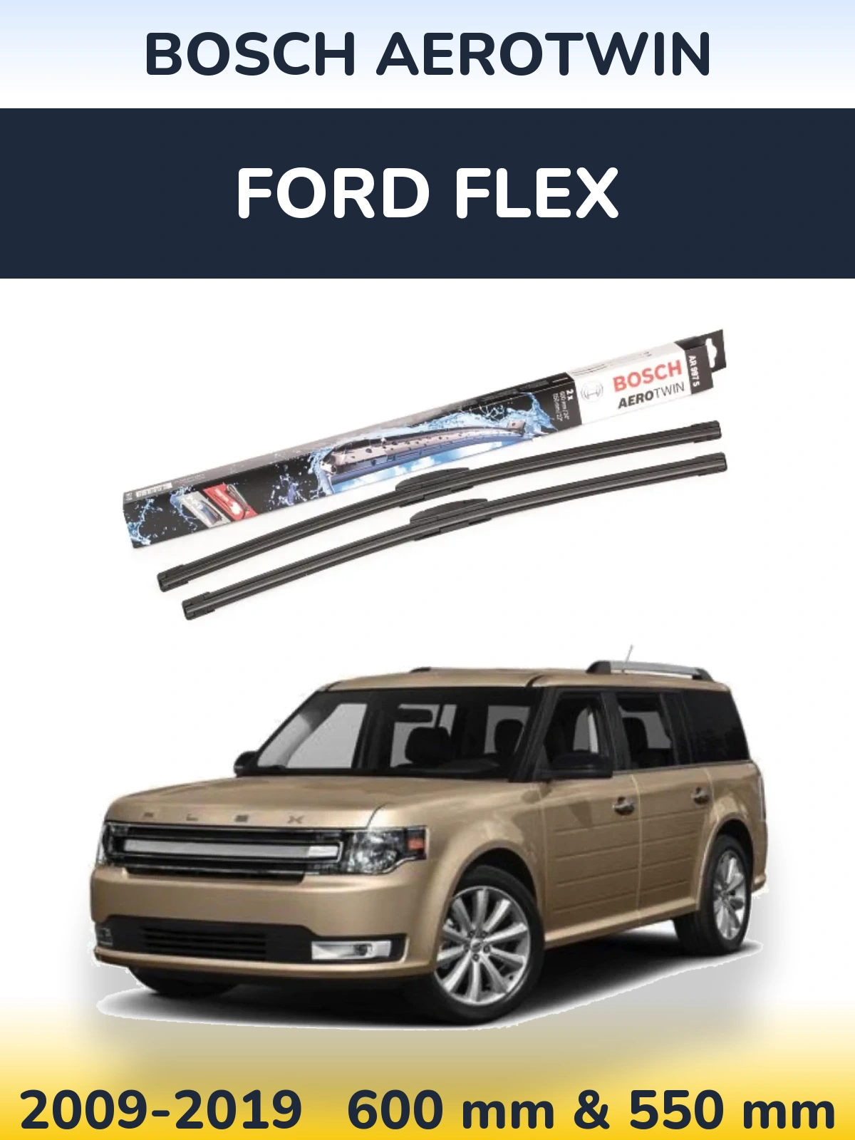 Torkarblad BOSCH AeroTwin för Ford Flex