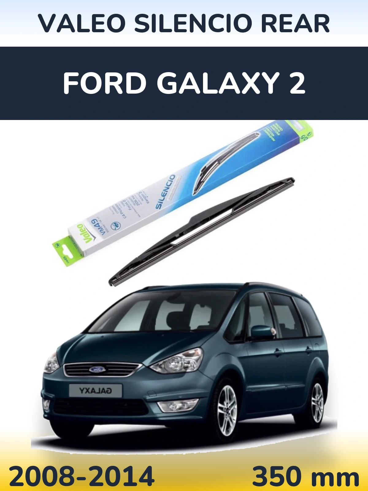 Torkarblad Valeo Silencio Rear för Ford Galaxy 2