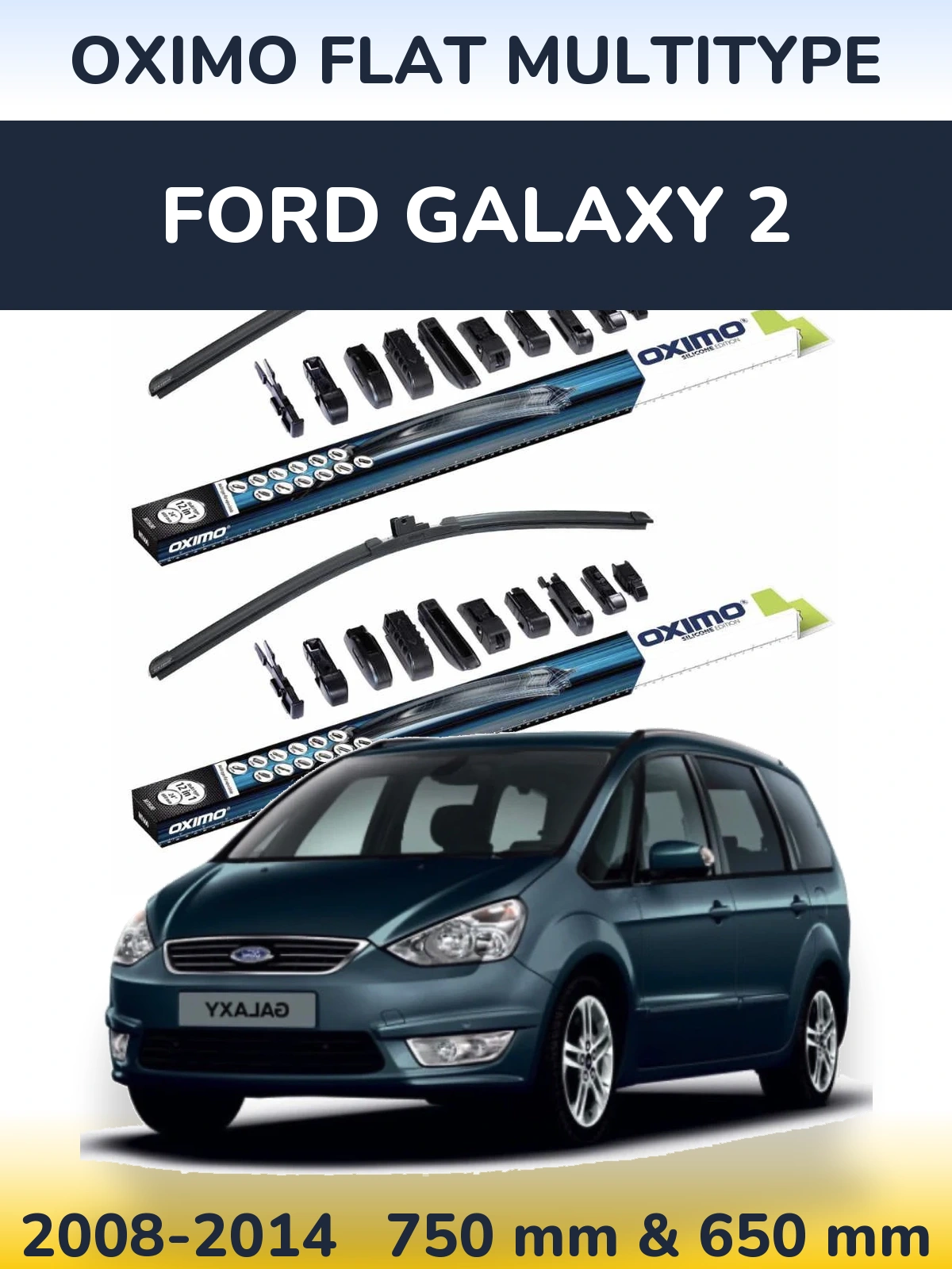 Torkarblad Oximo Flat MultiType för Ford Galaxy 2