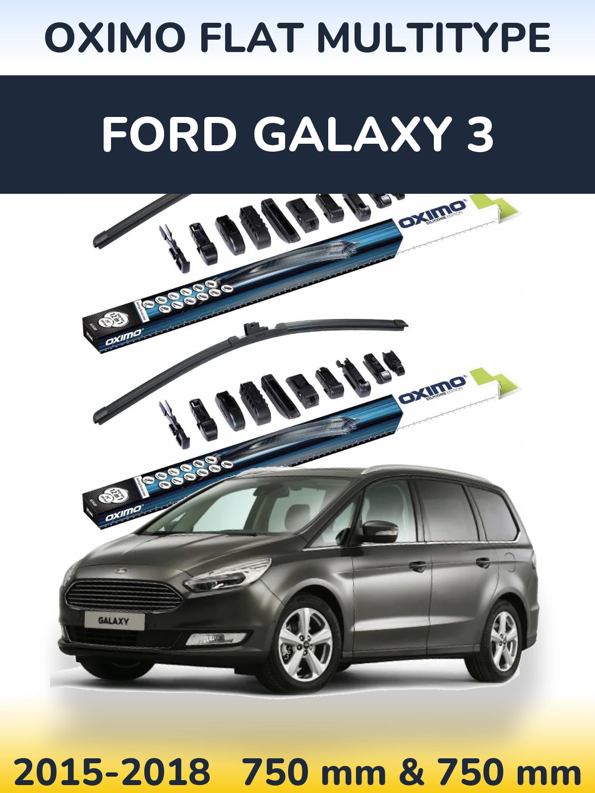 Комплект передніх щіток Oximo Flat MultiТипe 750 & 750 мм для Ford Galaxy 3 2015-2018