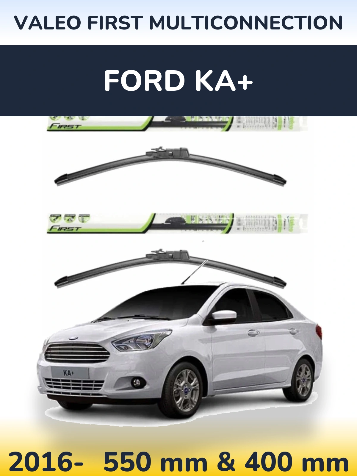 Torkarblad Valeo First MultiConnection för Ford Ka+