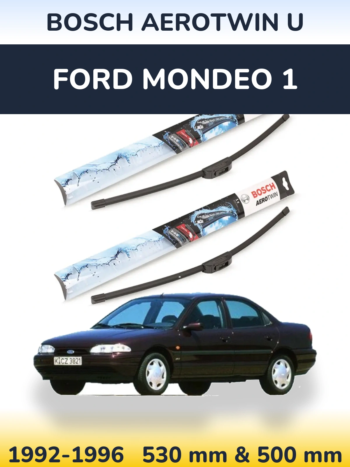 Torkarblad BOSCH AeroTwin U för Ford Mondeo 1
