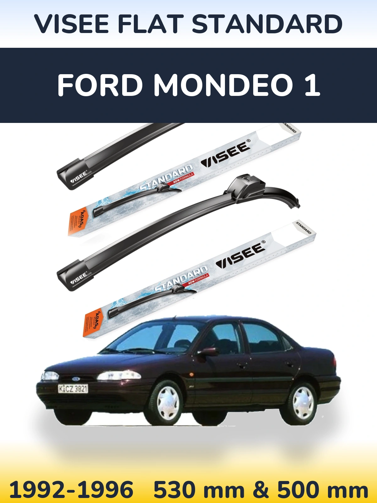 Комплект передніх щіток VISEE FLAT STANDARD 530 & 500 мм для Ford Mondeo 1 1992-1996