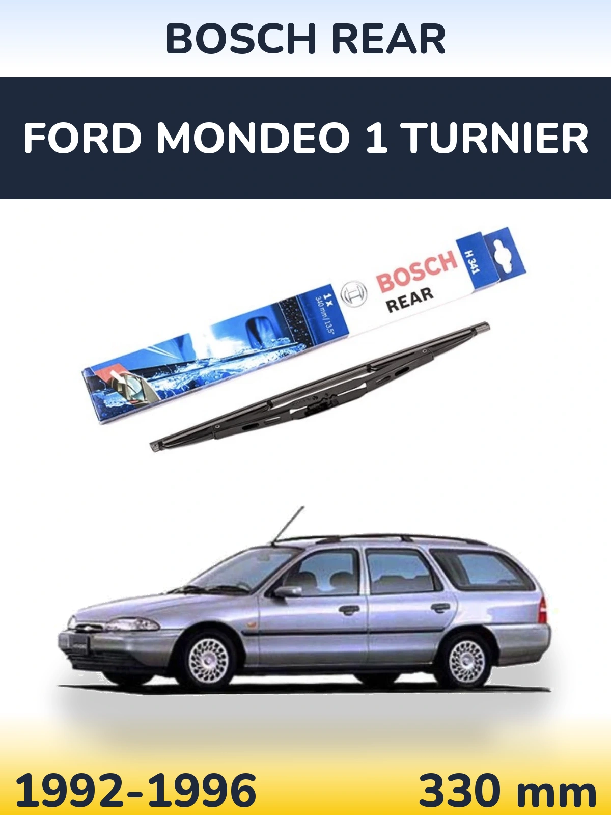 Torkarblad BOSCH Rear för Ford Mondeo 1 Turnier
