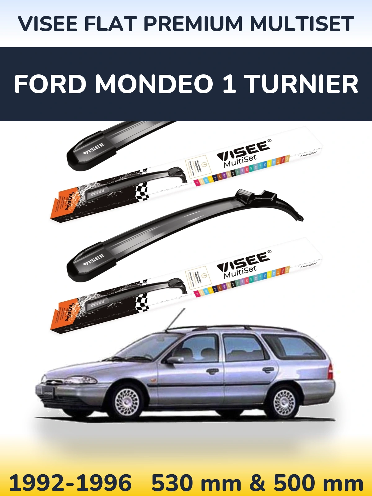 Torkarblad VISEE FLAT PREMIUM MultiSet för Ford Mondeo 1 Turnier