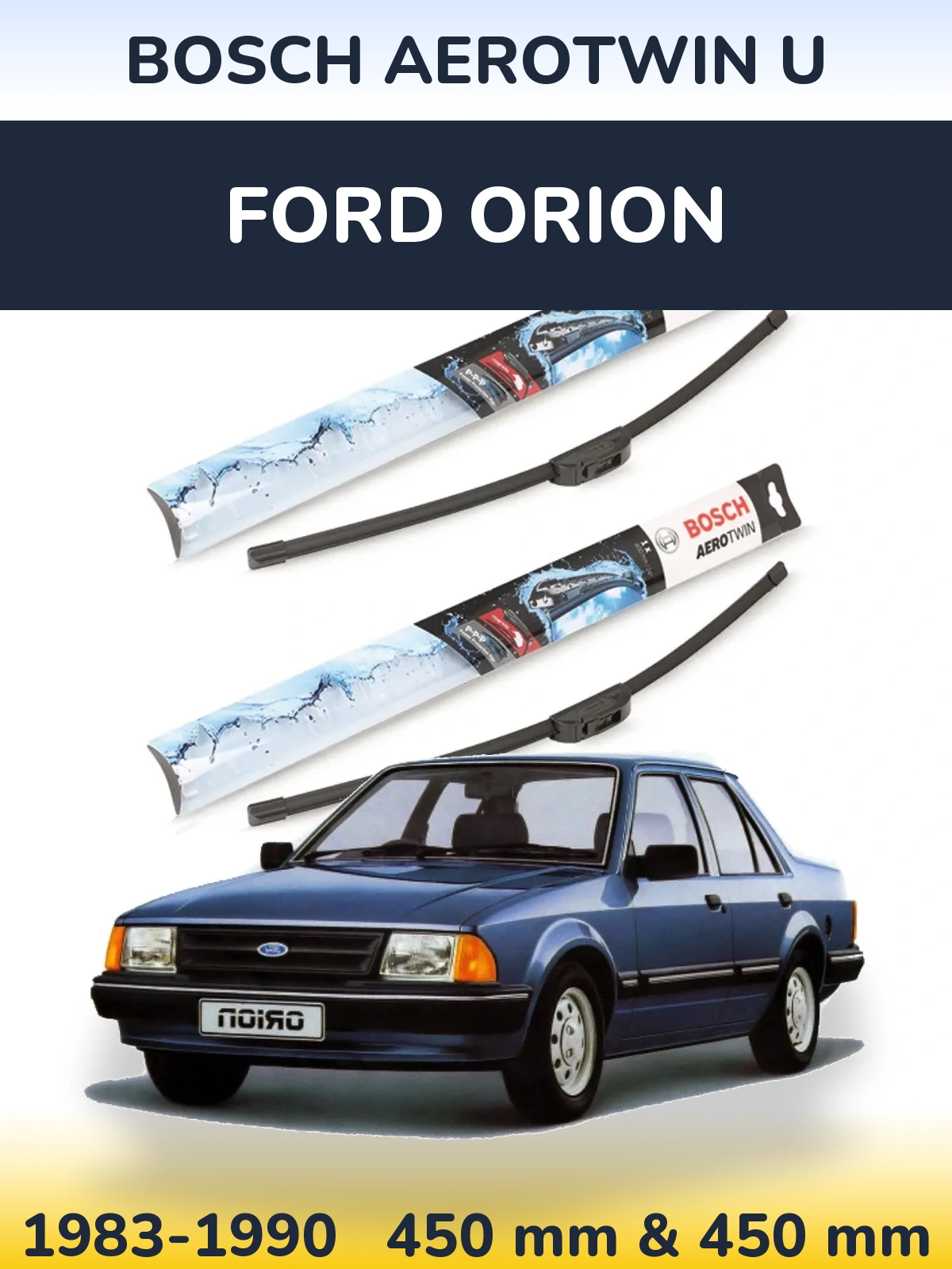 Torkarblad BOSCH AeroTwin U för Ford Orion
