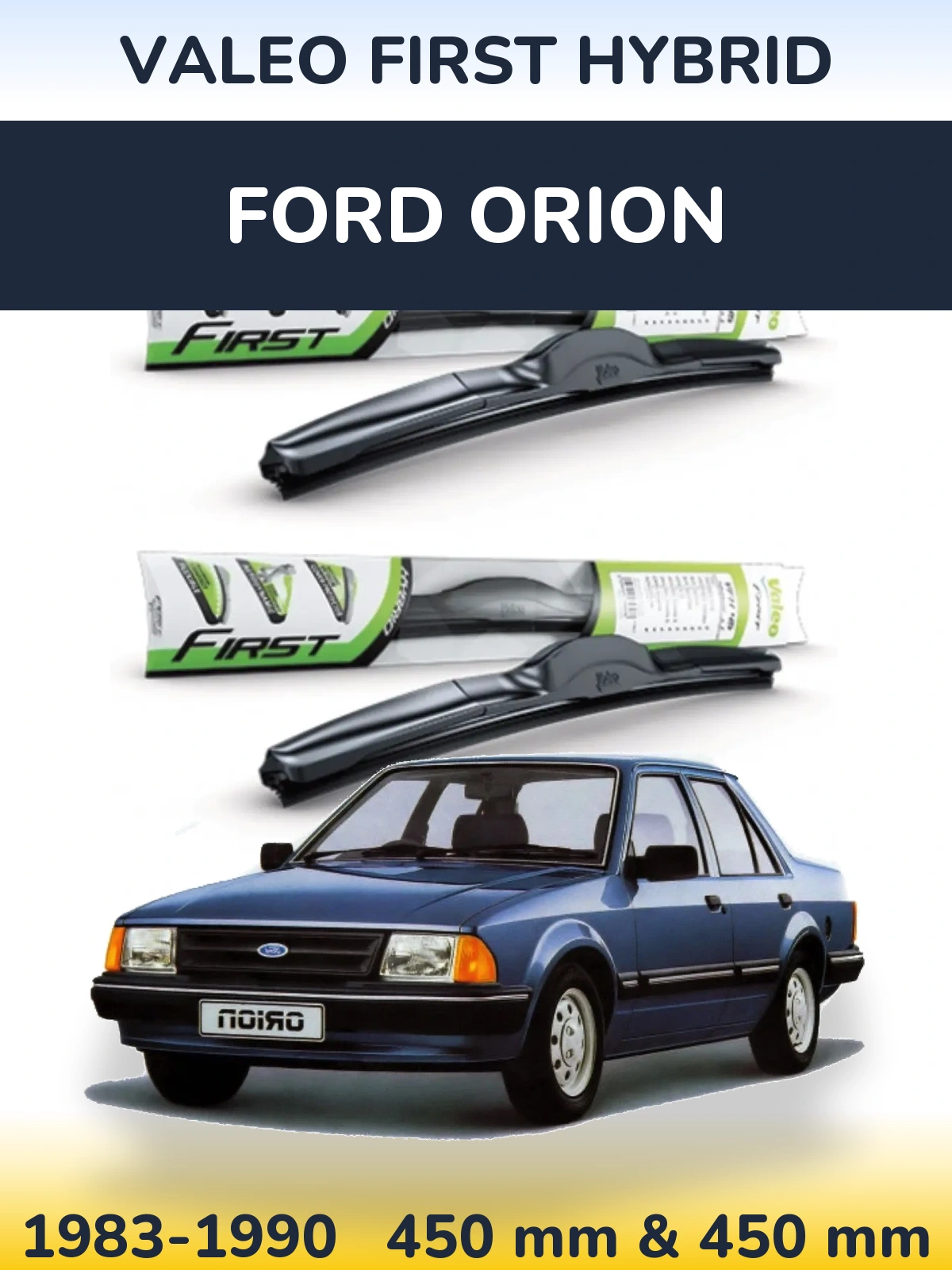 Torkarblad Valeo First Hybrid för Ford Orion