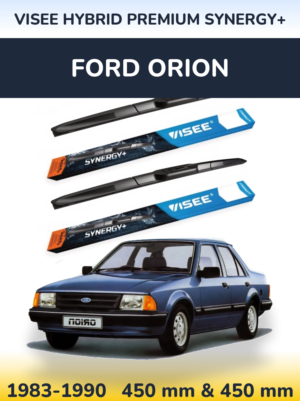 Комплект передних дворников VISEE HYBRID PREMIUM SYNERGY+ 450 & 450 мм для Ford Orion 1983-1990
