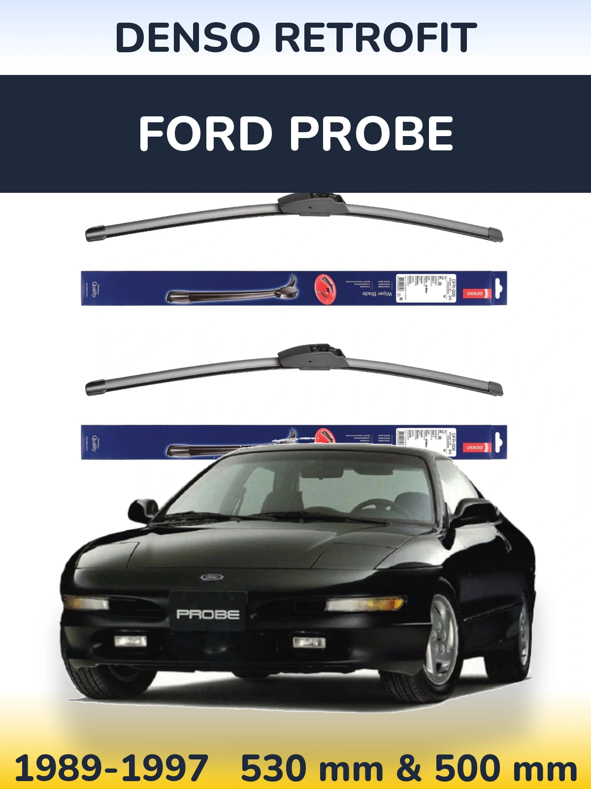 Комплект передніх щіток Denso Retrofit 530 & 500 мм для Ford Probe 1989-1997