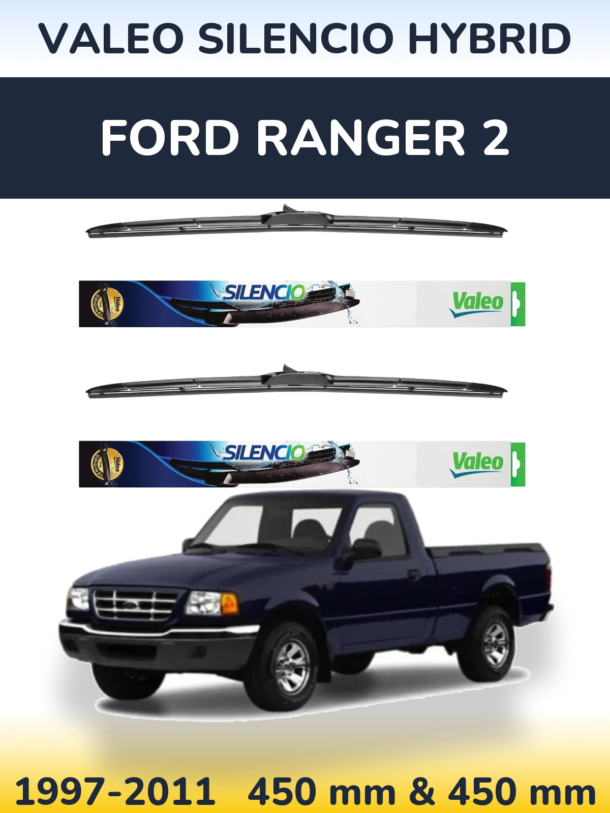 Torkarblad Valeo Silencio Hybrid för Ford Ranger 2