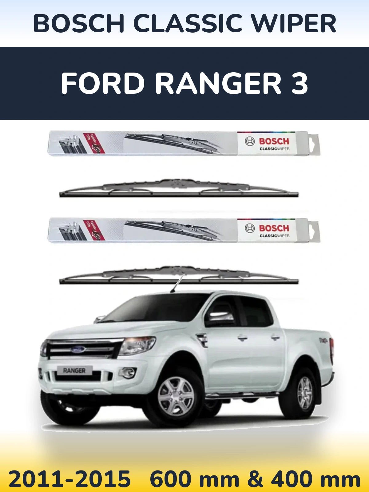 Torkarblad BOSCH Classic Wiper för Ford Ranger 3