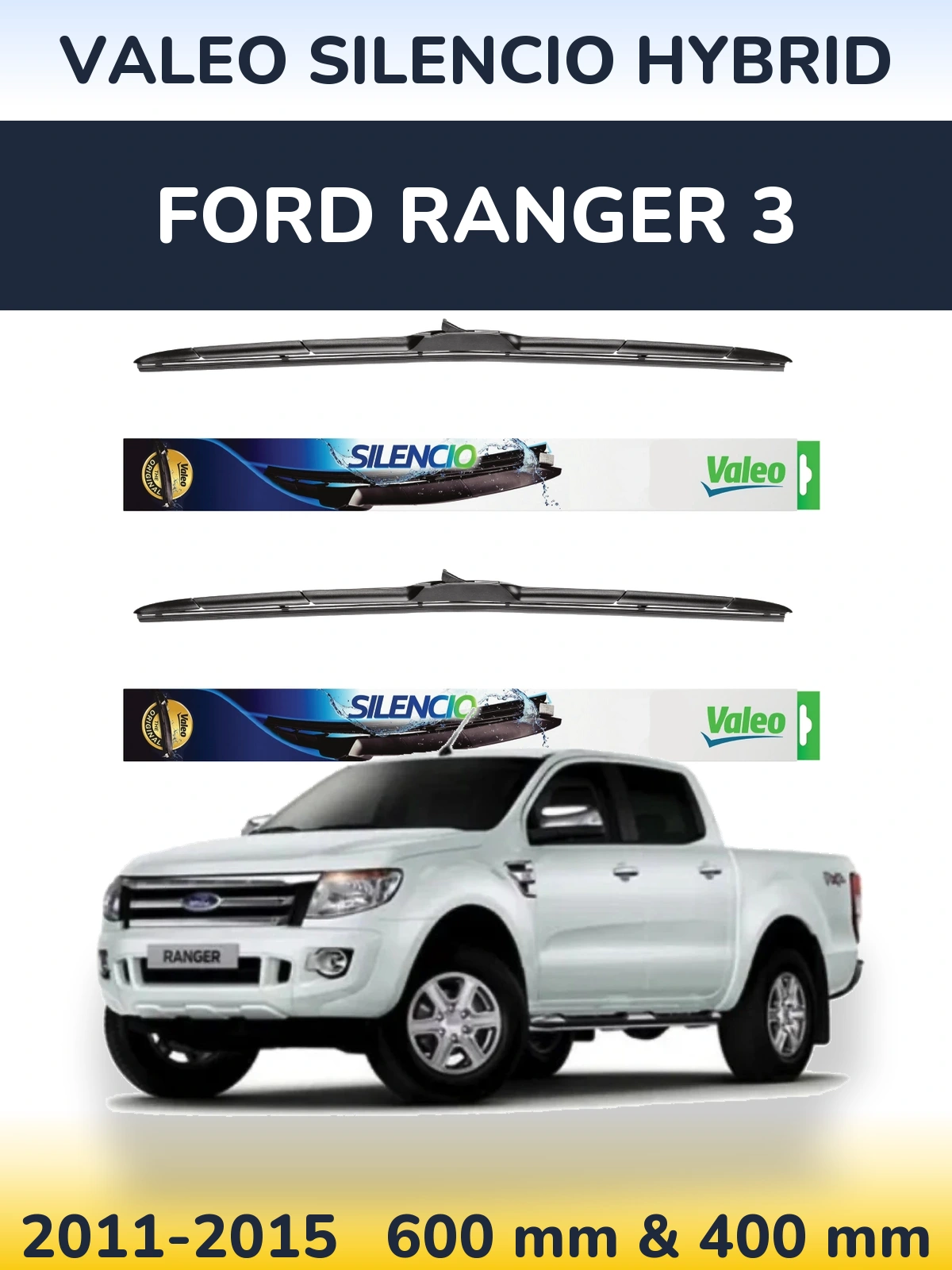Torkarblad Valeo Silencio Hybrid för Ford Ranger 3
