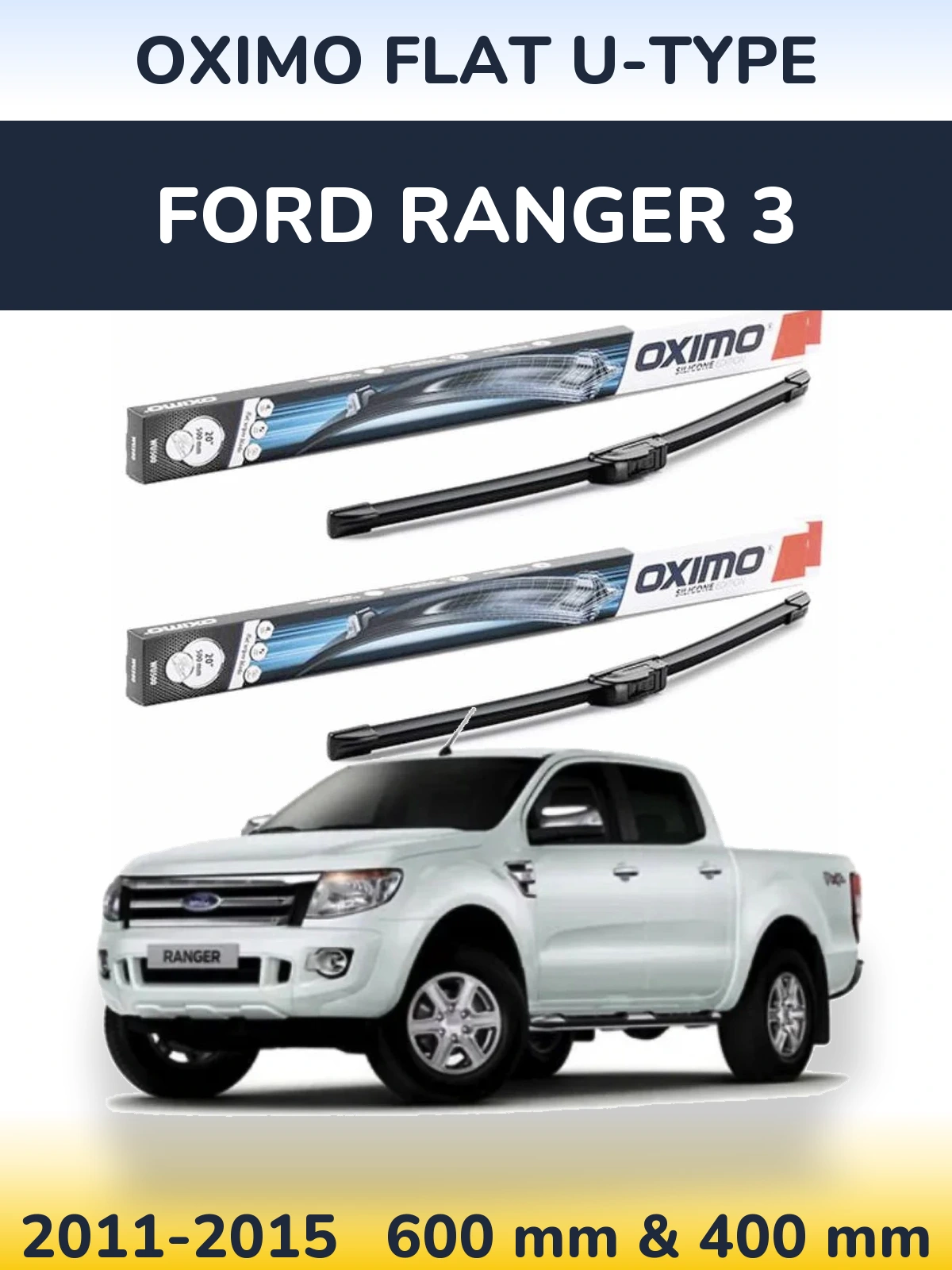 Front wiper blade set Oximo Flat U-type 600 & 400 mm for Ford Ranger 3 2011-2015