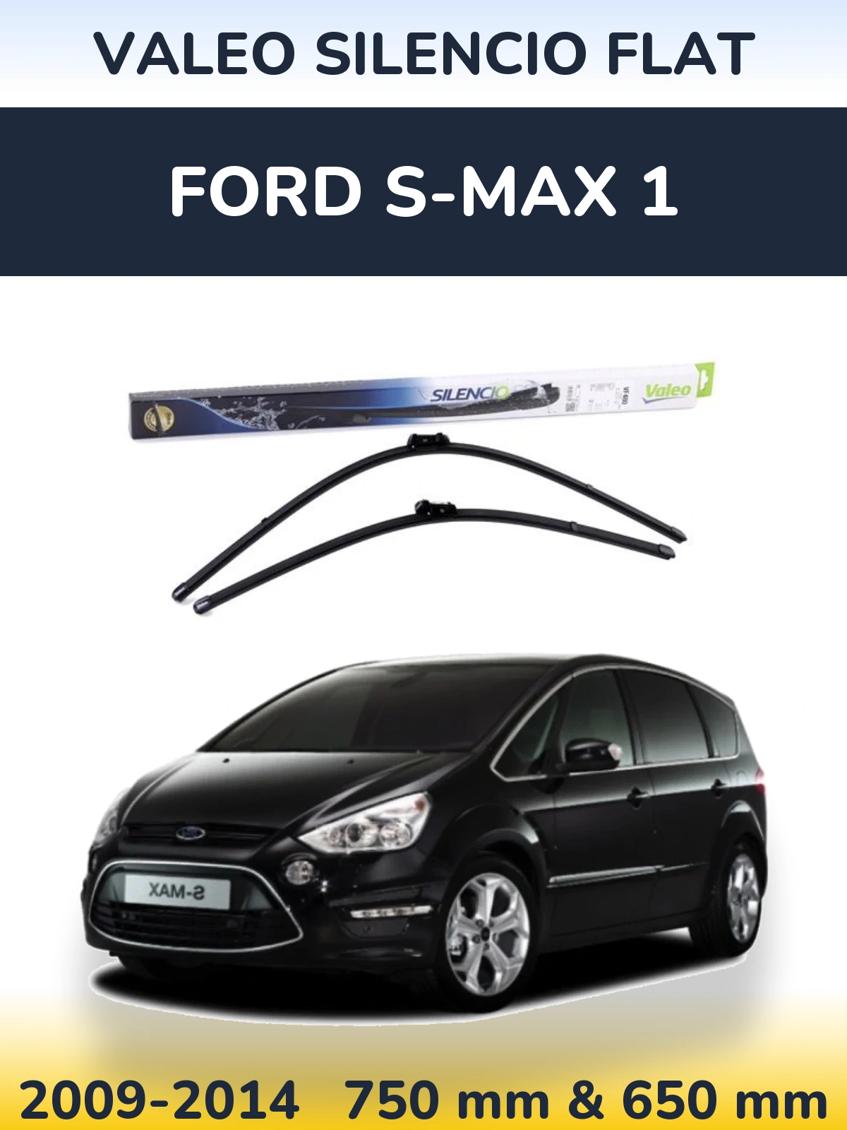 Torkarblad Valeo Silencio Flat för Ford S-MAX 1