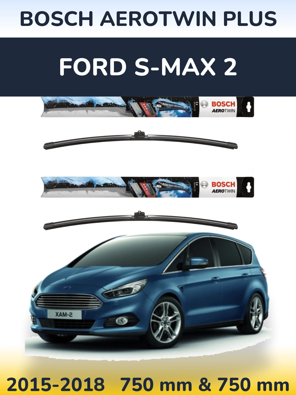 Torkarblad BOSCH AeroTwin Plus för Ford S-MAX 2