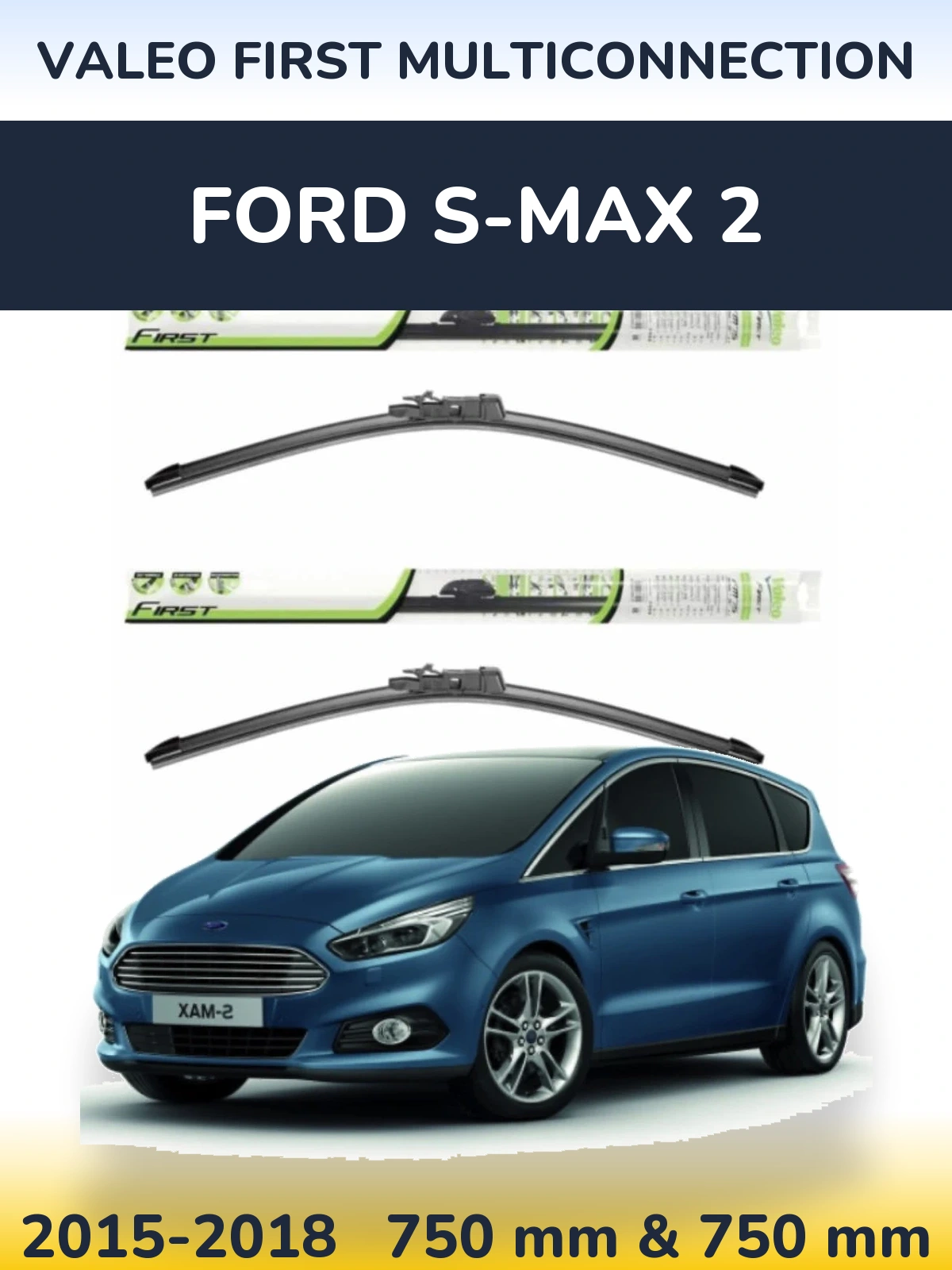 Torkarblad Valeo First MultiConnection för Ford S-MAX 2