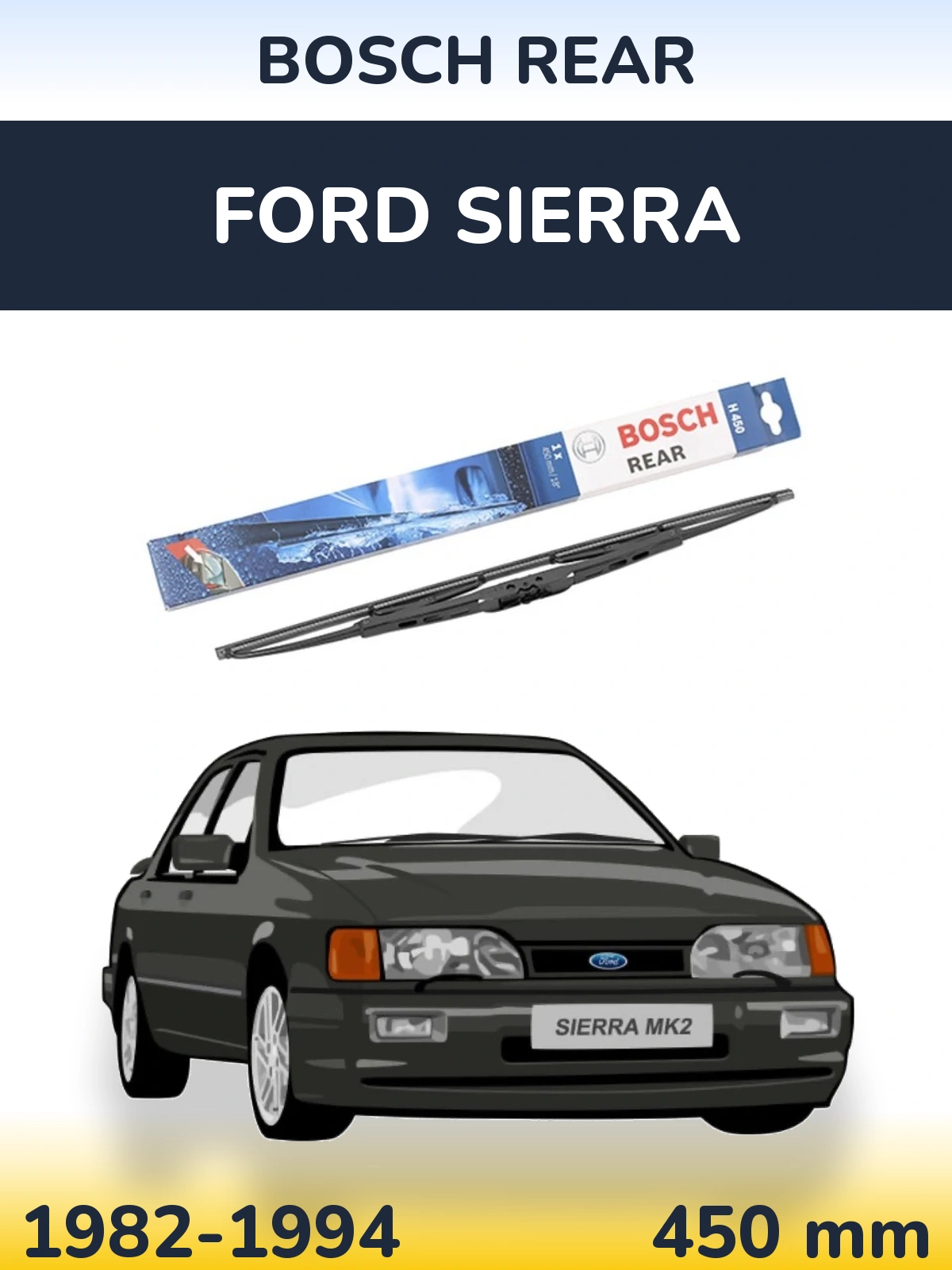 Torkarblad BOSCH Rear för Ford Sierra