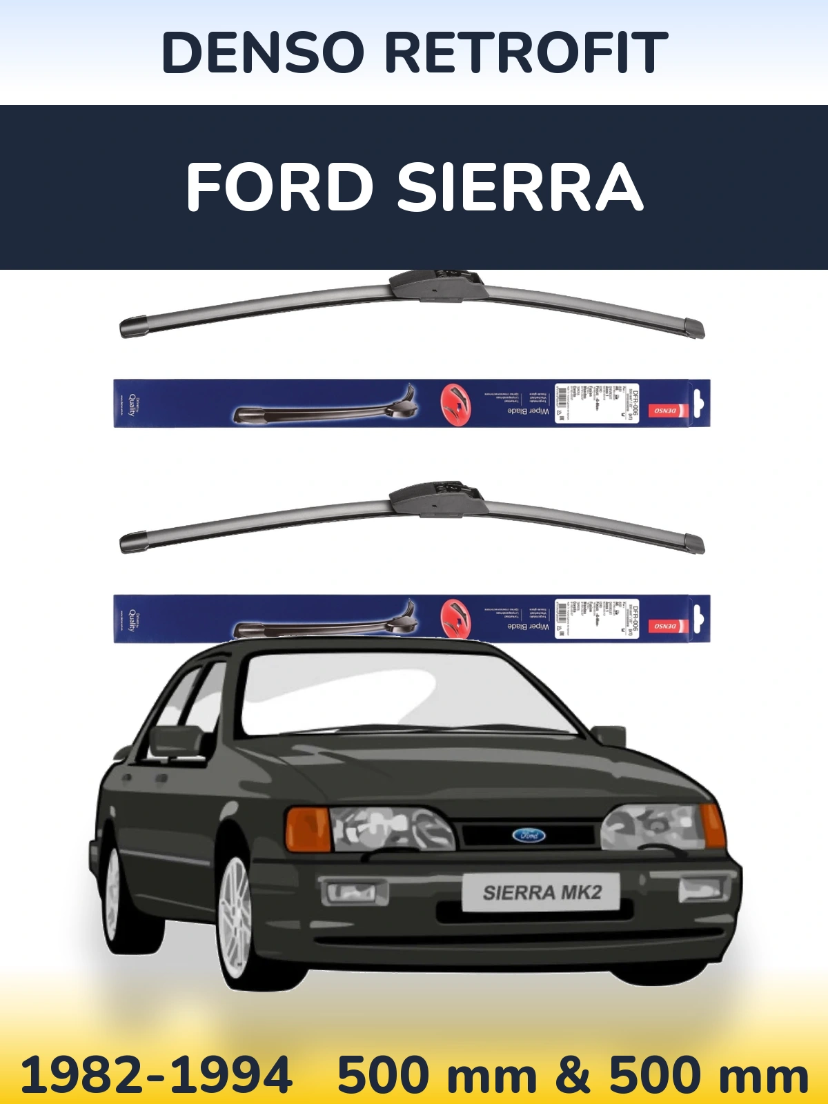 Front wiper blade set Denso Retrofit 500 & 500 mm for Ford Sierra 1982-1994