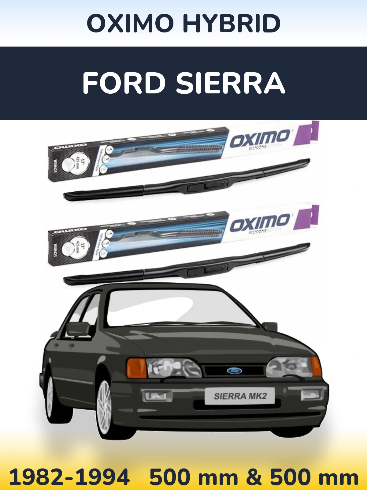 Комплект передних дворников Oximo Hybrid 500 & 500 мм для Ford Sierra 1982-1994