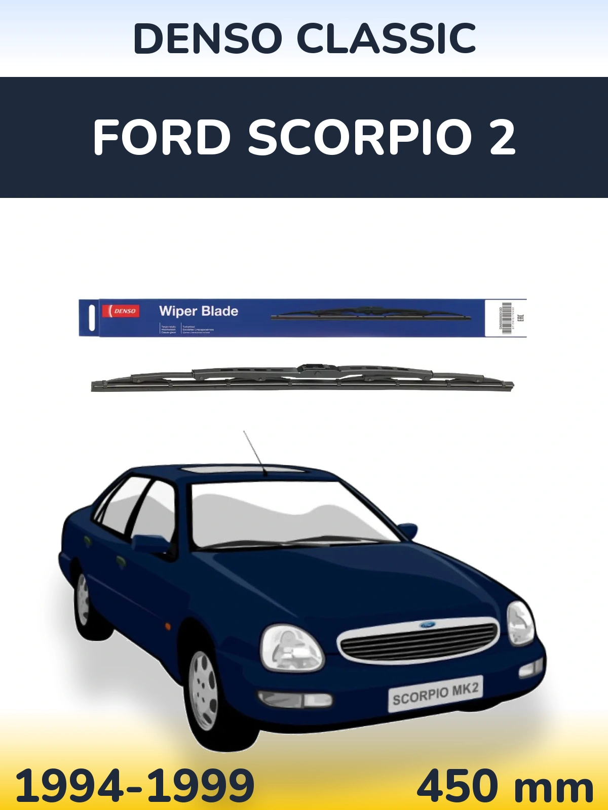 Torkarblad Denso Classic för Ford Scorpio 2