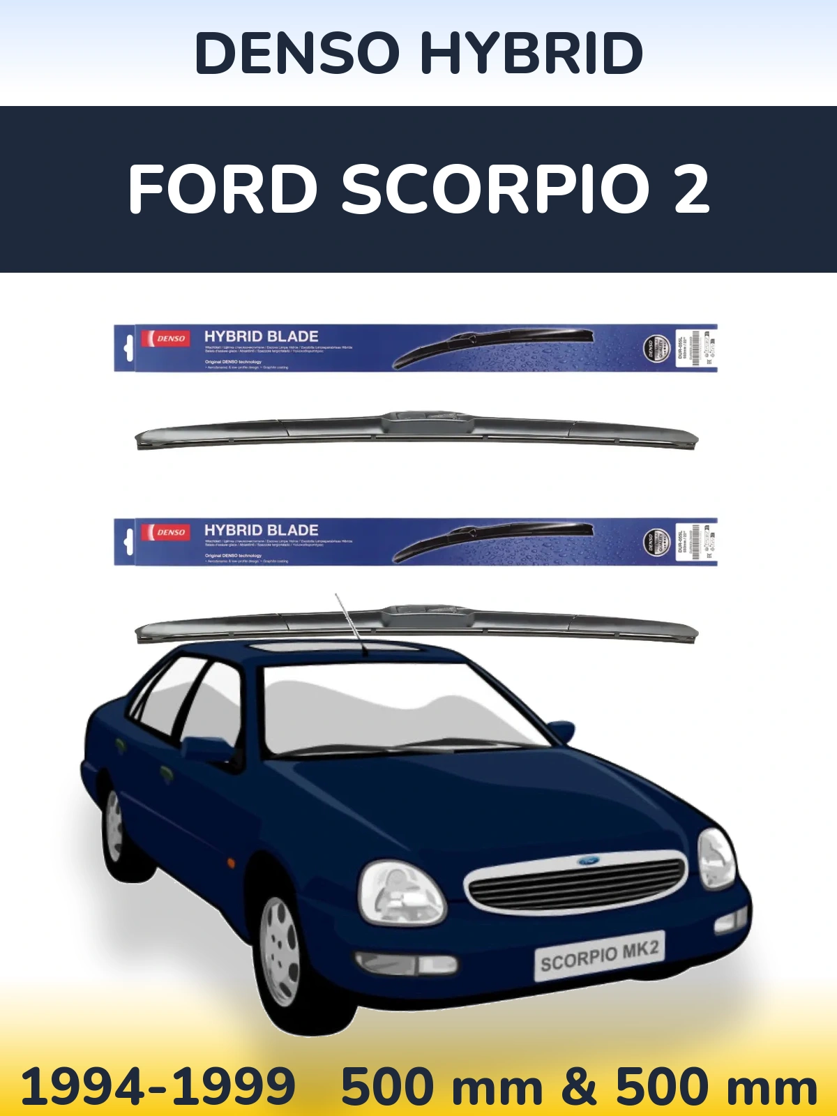 Torkarblad Denso Hybrid för Ford Scorpio 2