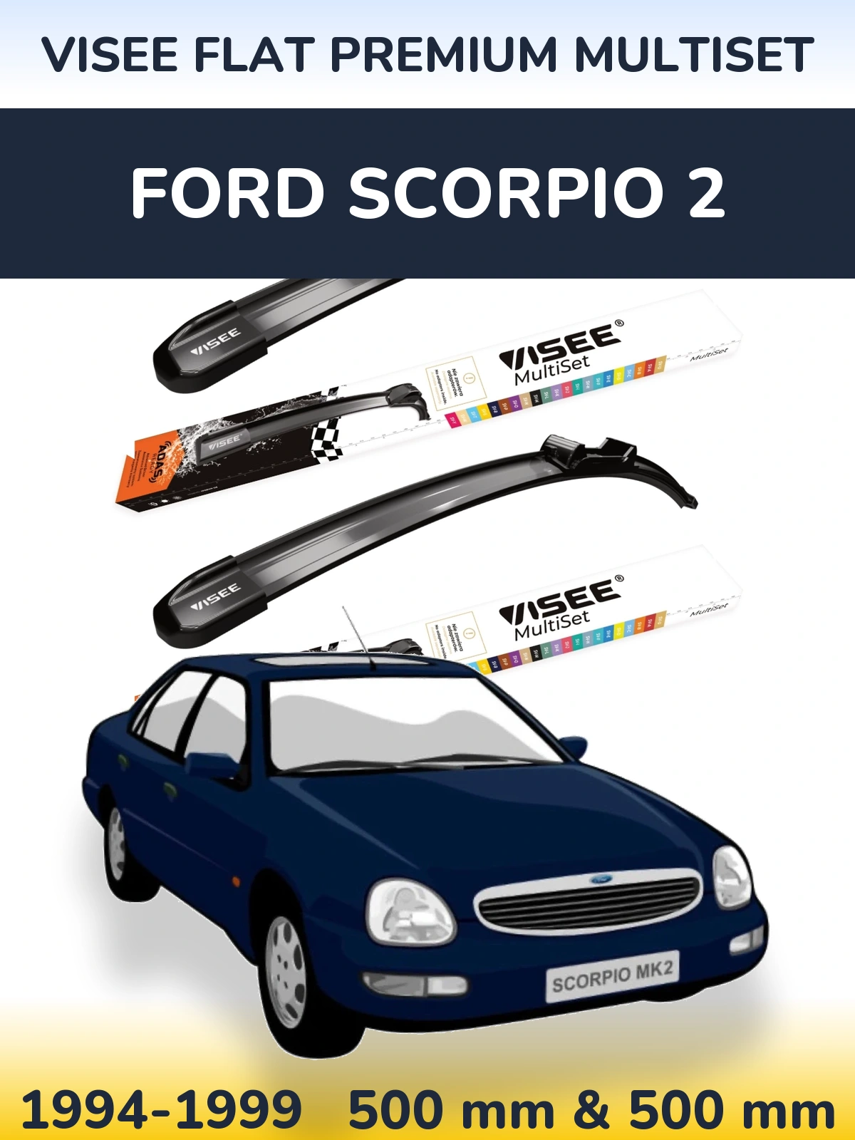 Torkarblad VISEE FLAT PREMIUM MultiSet för Ford Scorpio 2