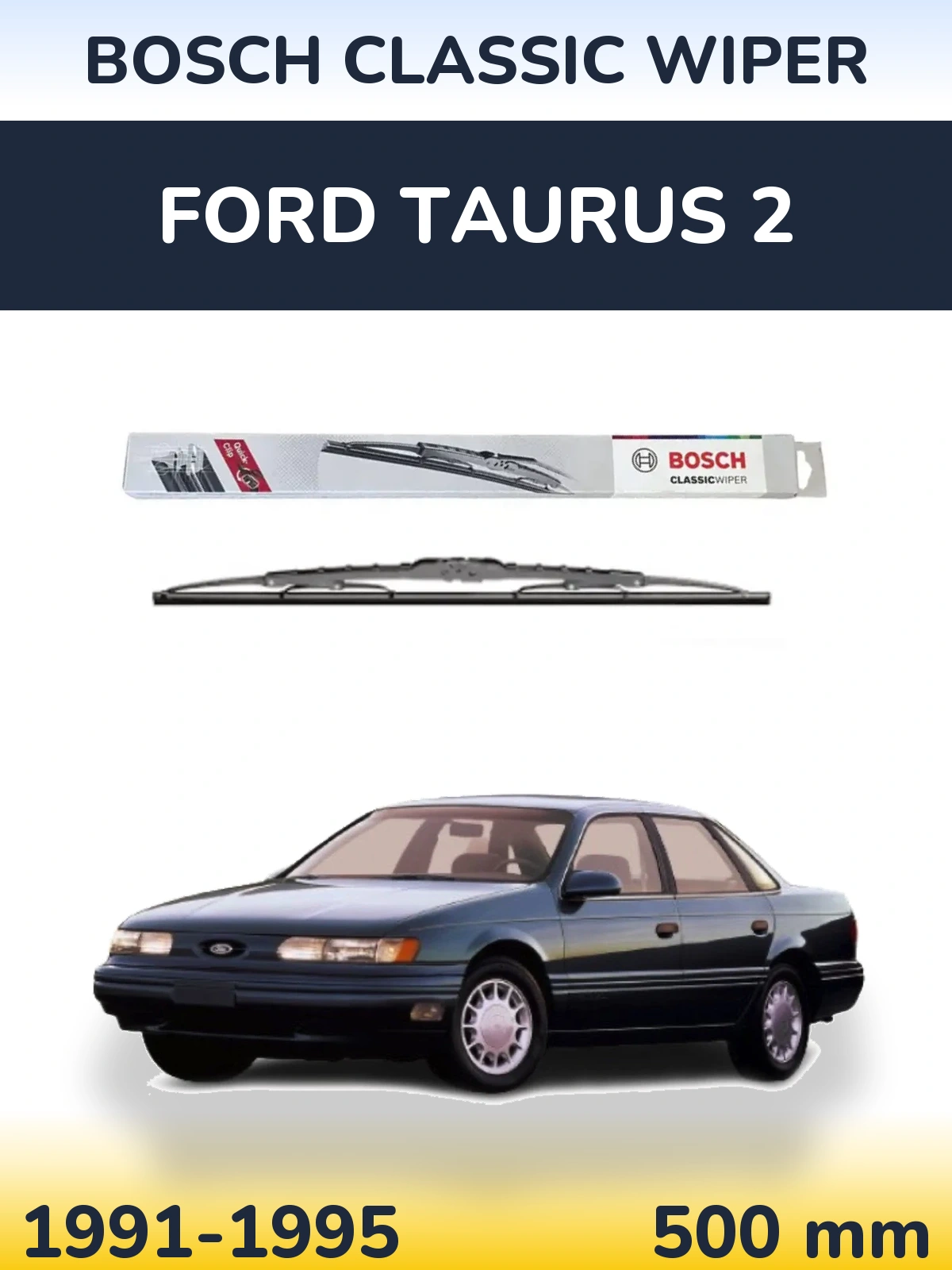 Задний дворник BOSCH Classic Wiper 500 мм для Ford Taurus 2 1991-1995