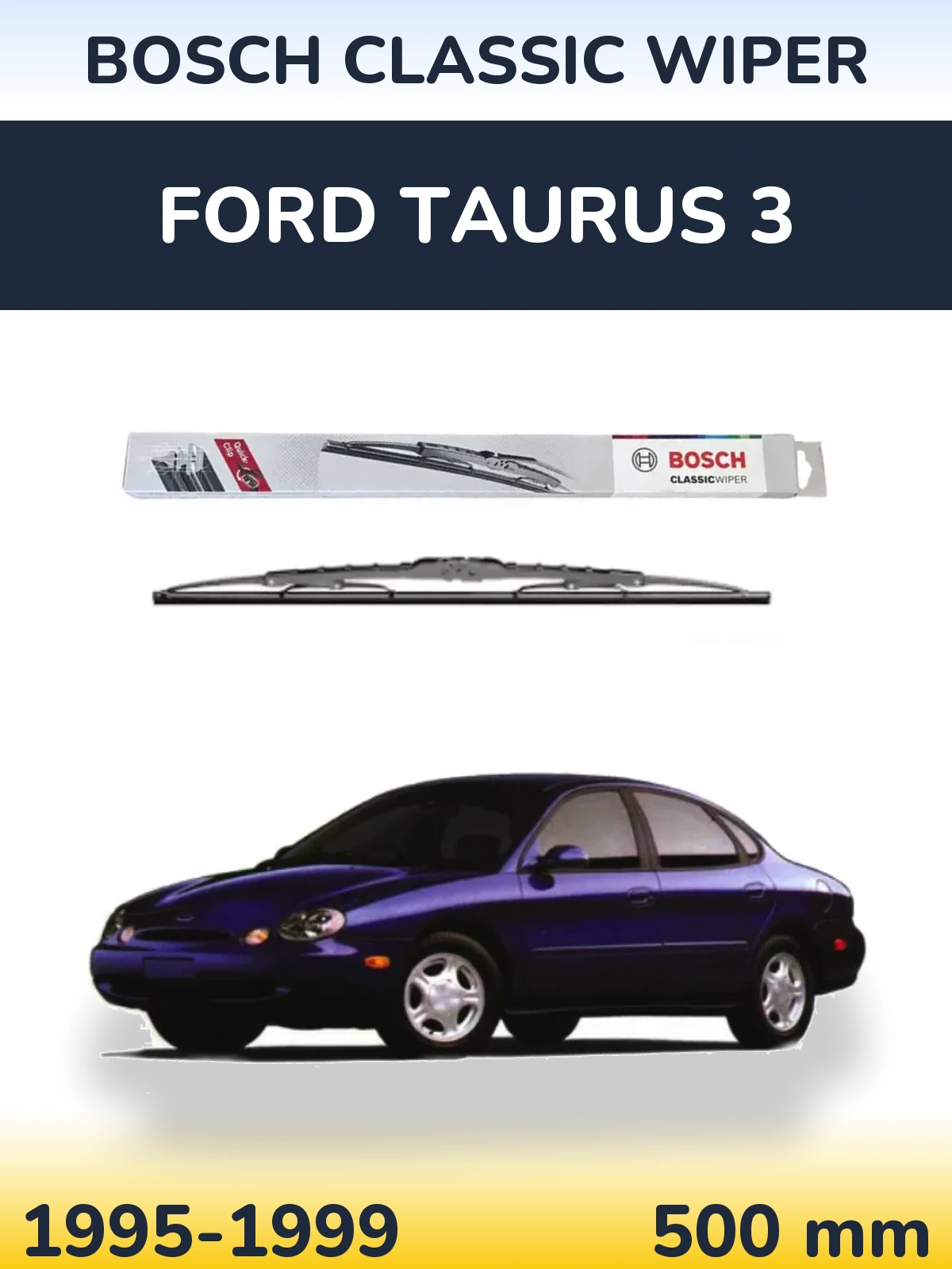 Задня щітка BOSCH Classic Wiper 500 мм для Ford Taurus 3 1995-1999
