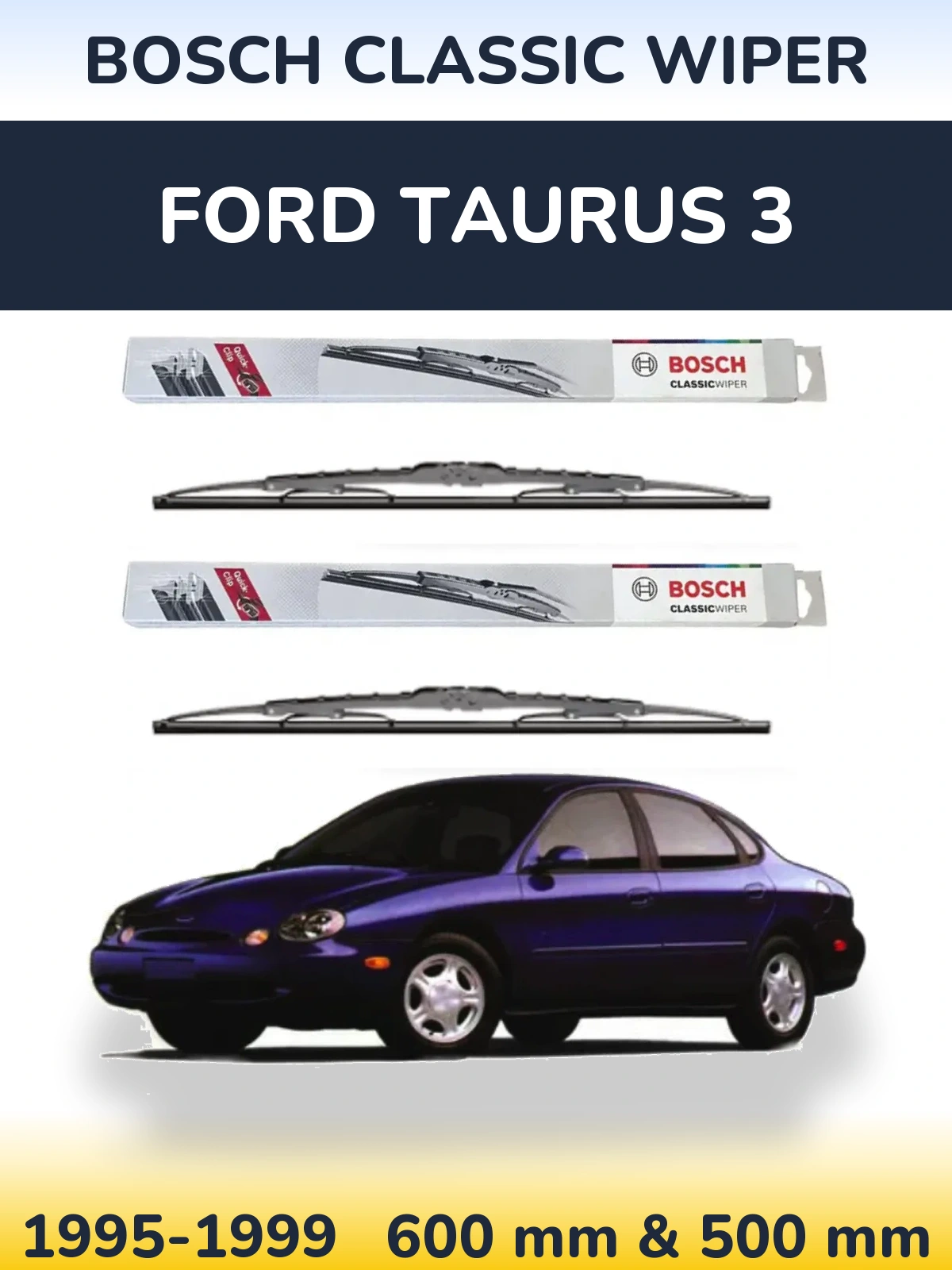 Torkarblad BOSCH Classic Wiper för Ford Taurus 3