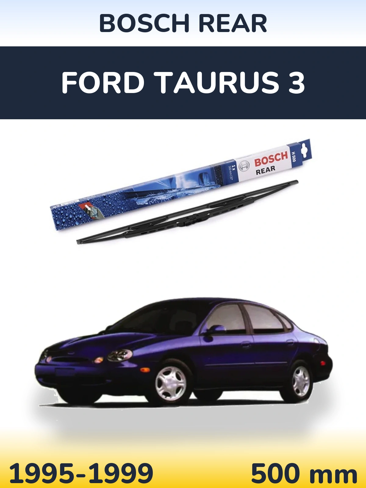 Torkarblad BOSCH Rear för Ford Taurus 3