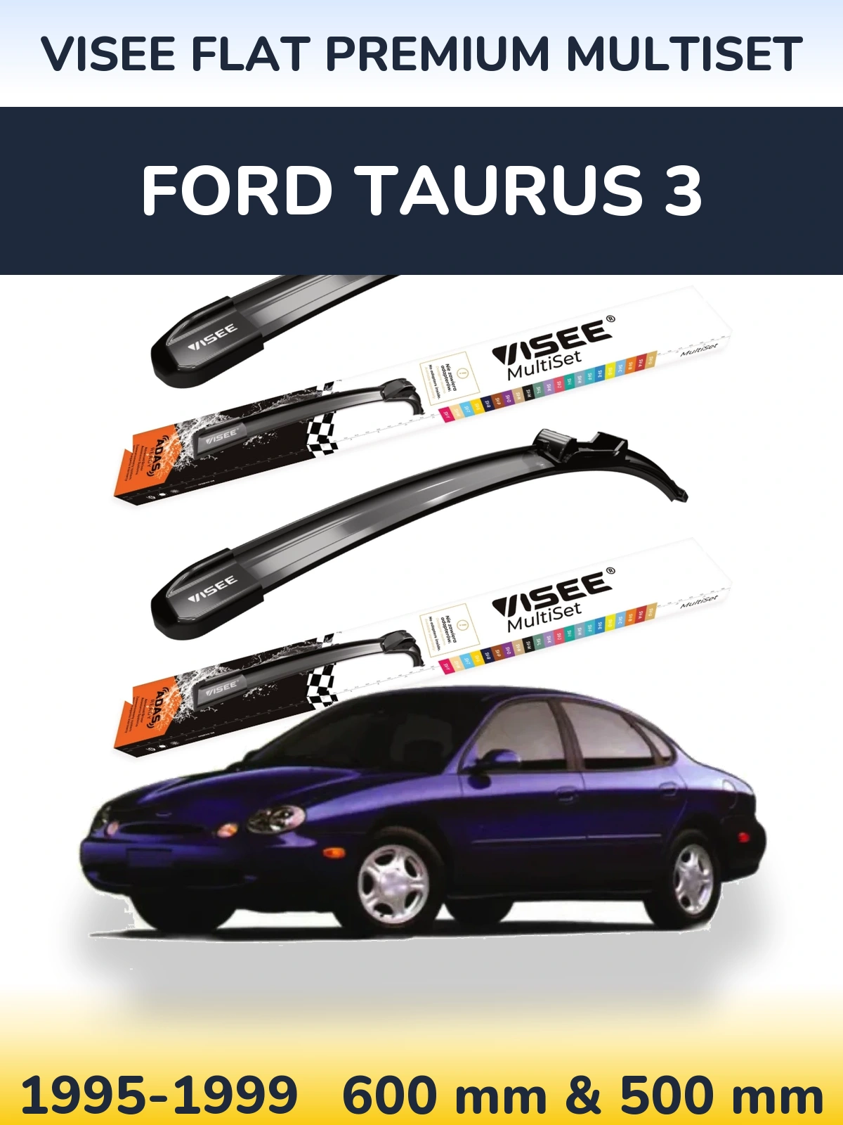Torkarblad VISEE FLAT PREMIUM MultiSet för Ford Taurus 3