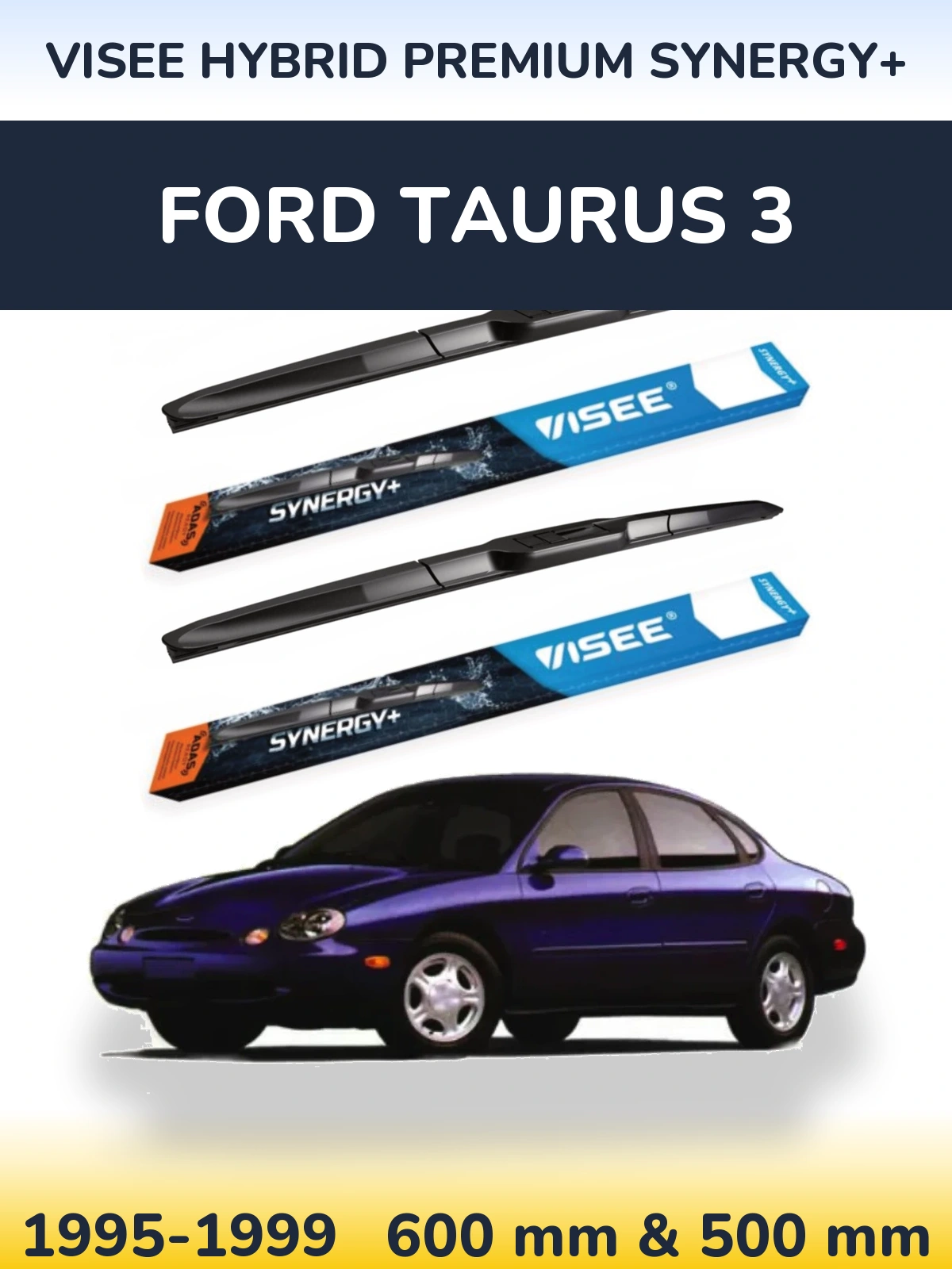 Комплект передніх щіток VISEE HYBRID PREMIUM SYNERGY+ 600 & 500 мм для Ford Taurus 3 1995-1999