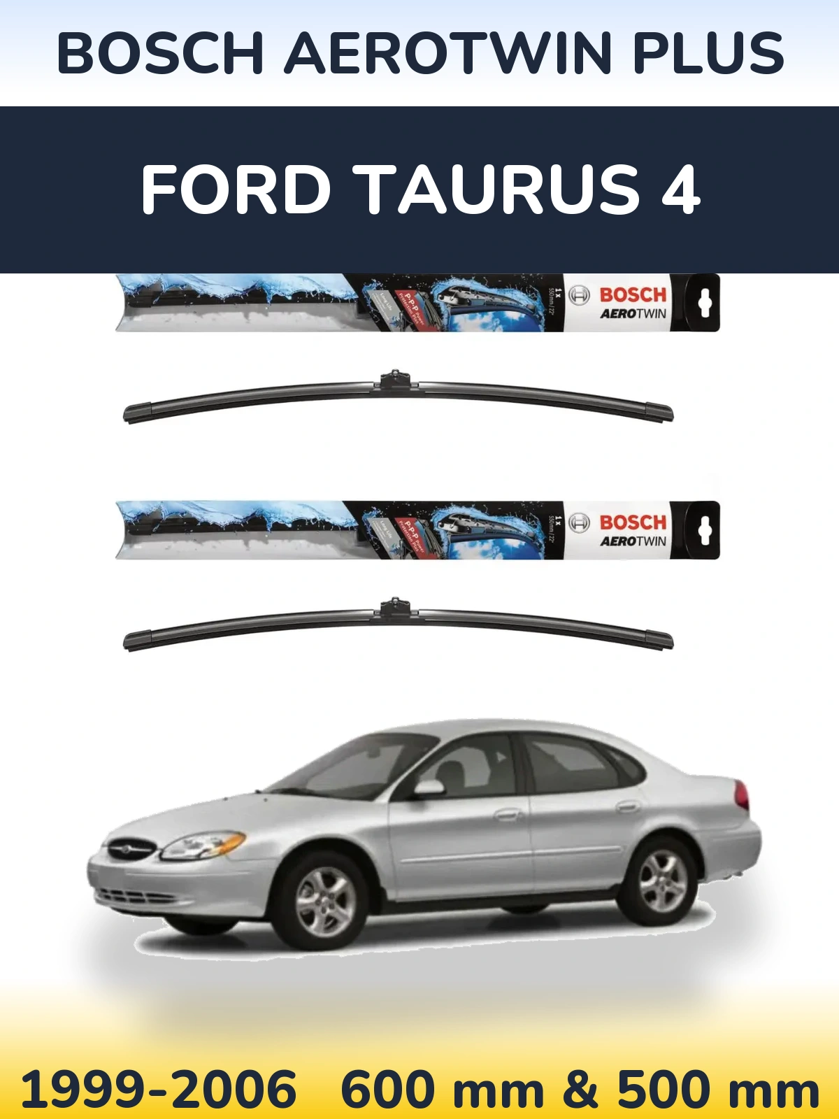 Комплект передних дворников BOSCH AeroTwin Plus 600 & 500 мм для Ford Taurus 4 1999-2006