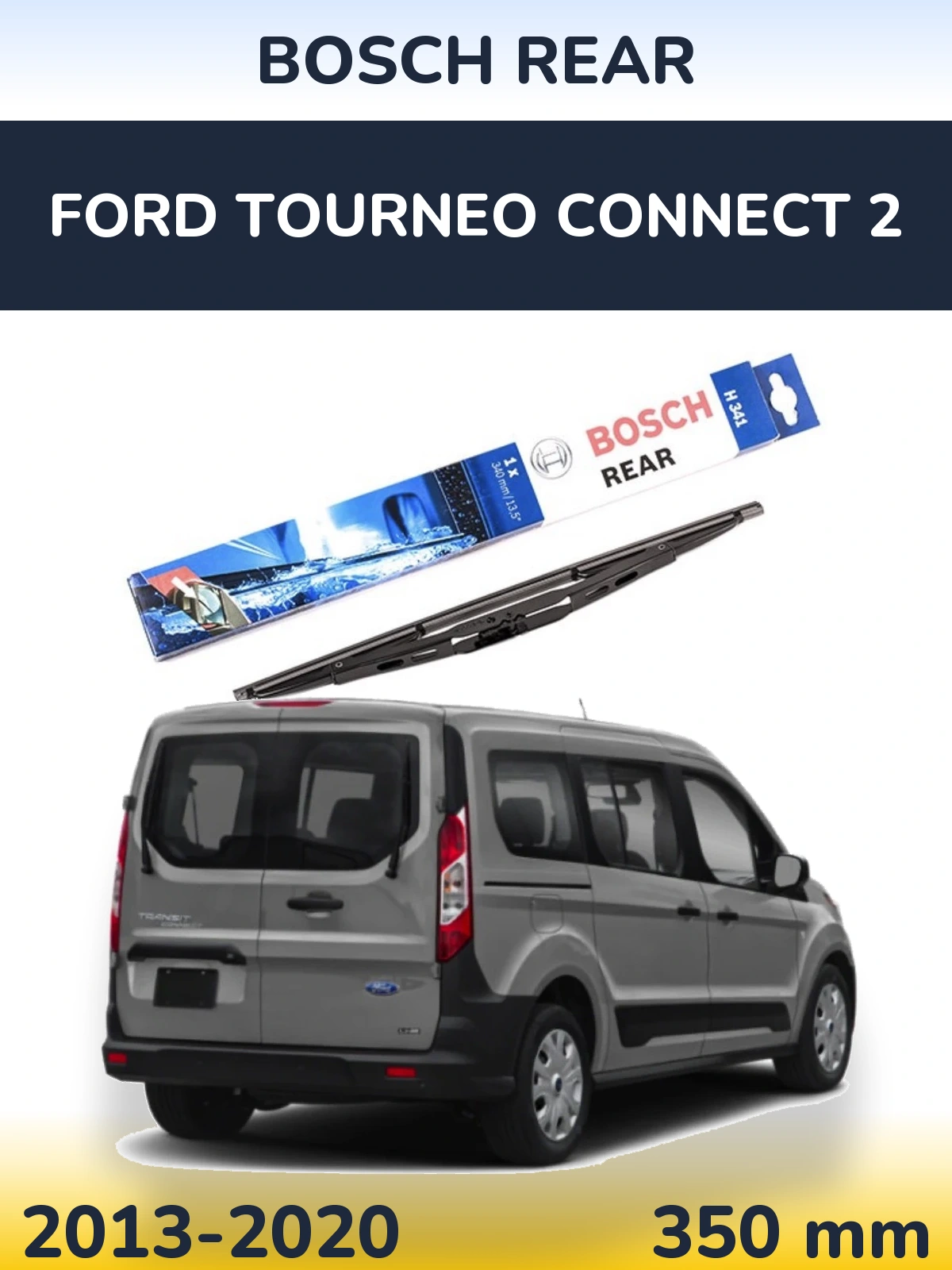 Torkarblad BOSCH Rear för Ford Tourneo Connect 2